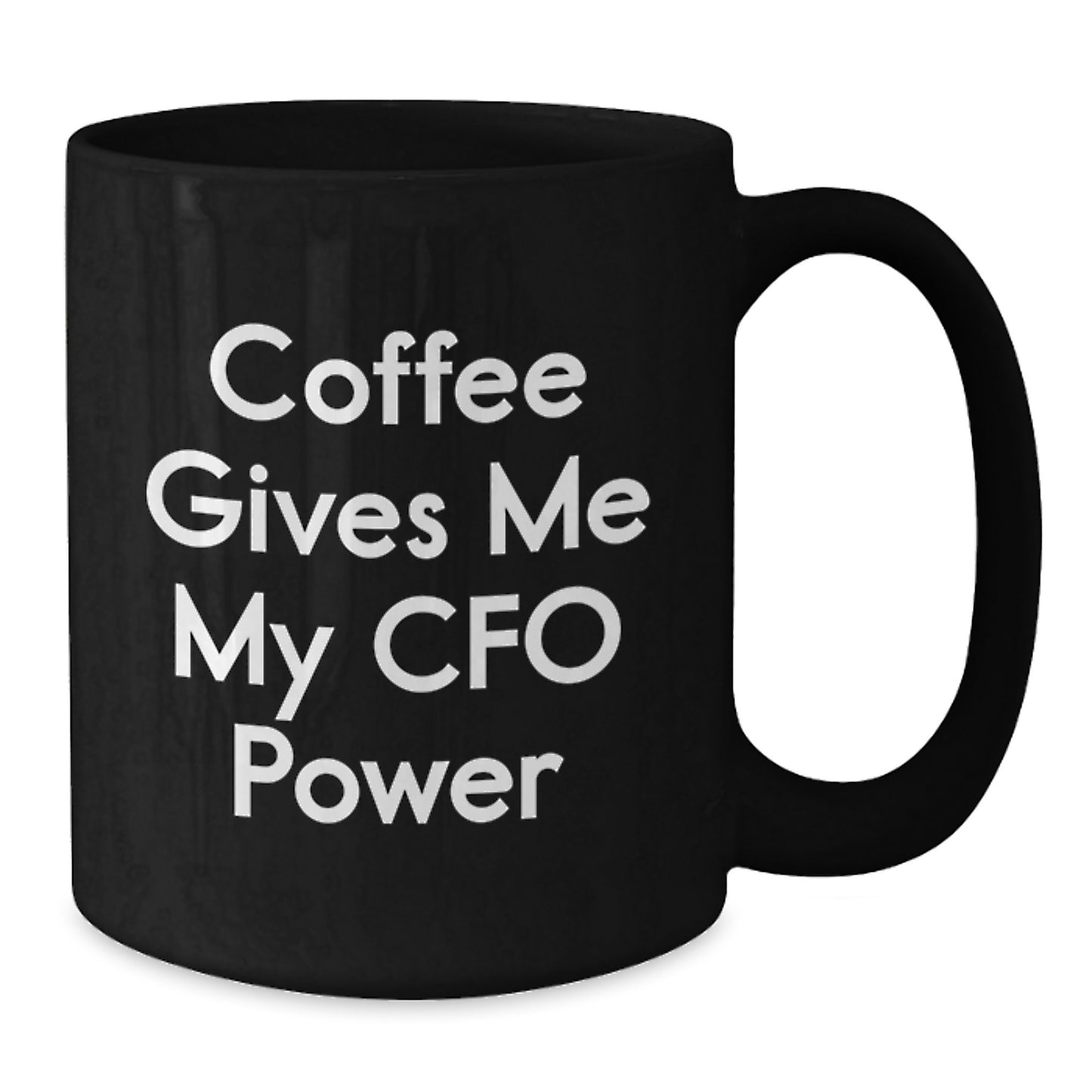 Funny CFO Quotes Black Coffee Mugs Gifts for CFO Men Graduation Unique Gifts from Friends - Additional