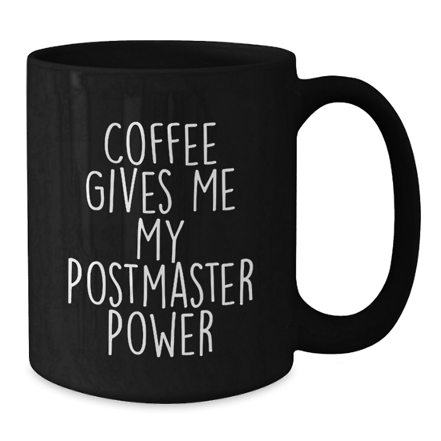 Funny Postmaster Gifts for Men - Black Ceramic Coffee Mug, Perfect for Postmaster Graduation Unique Gifts, Funny Quote: 'Coffee Gives Me My Postmaster Power' from Friends - Additional