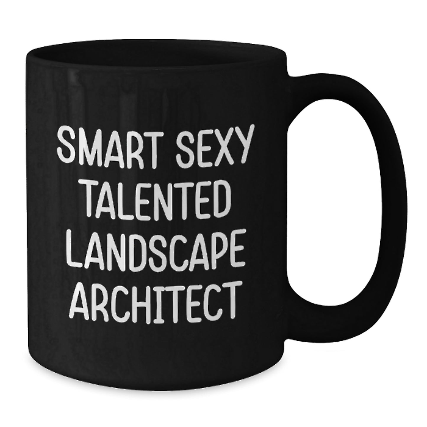 Inspiring Gifts from Family to Smart Sexy Talented Landscape Architect - Funny Graduation Unique Gifts for Landscape Architect Men - Additional