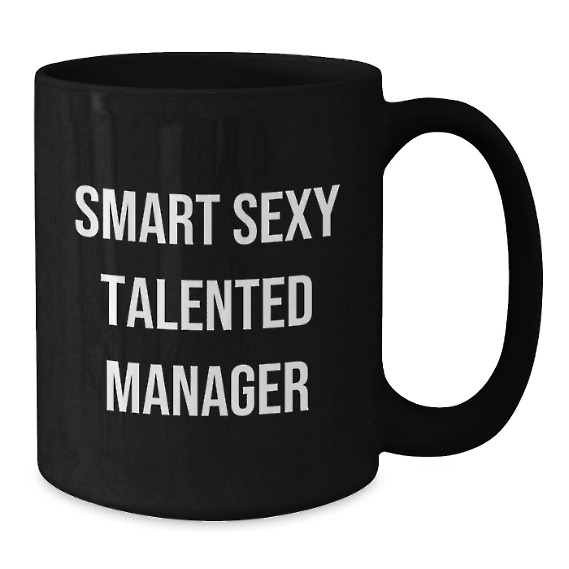 Funny Manager Gifts for Men Women Friends Coworkers - Smart Sexy Talented Manager Black Coffee Mug for Graduation Day, Unique Gifts from Family Friends to Manager - Additional