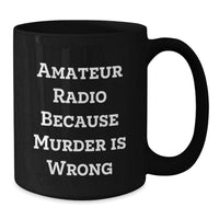 Load image into Gallery viewer, Amateur Radio Enthusiast Gifts from Family, Funny Quote Ceramic Black Coffee Mug for Valentine's - Additional
