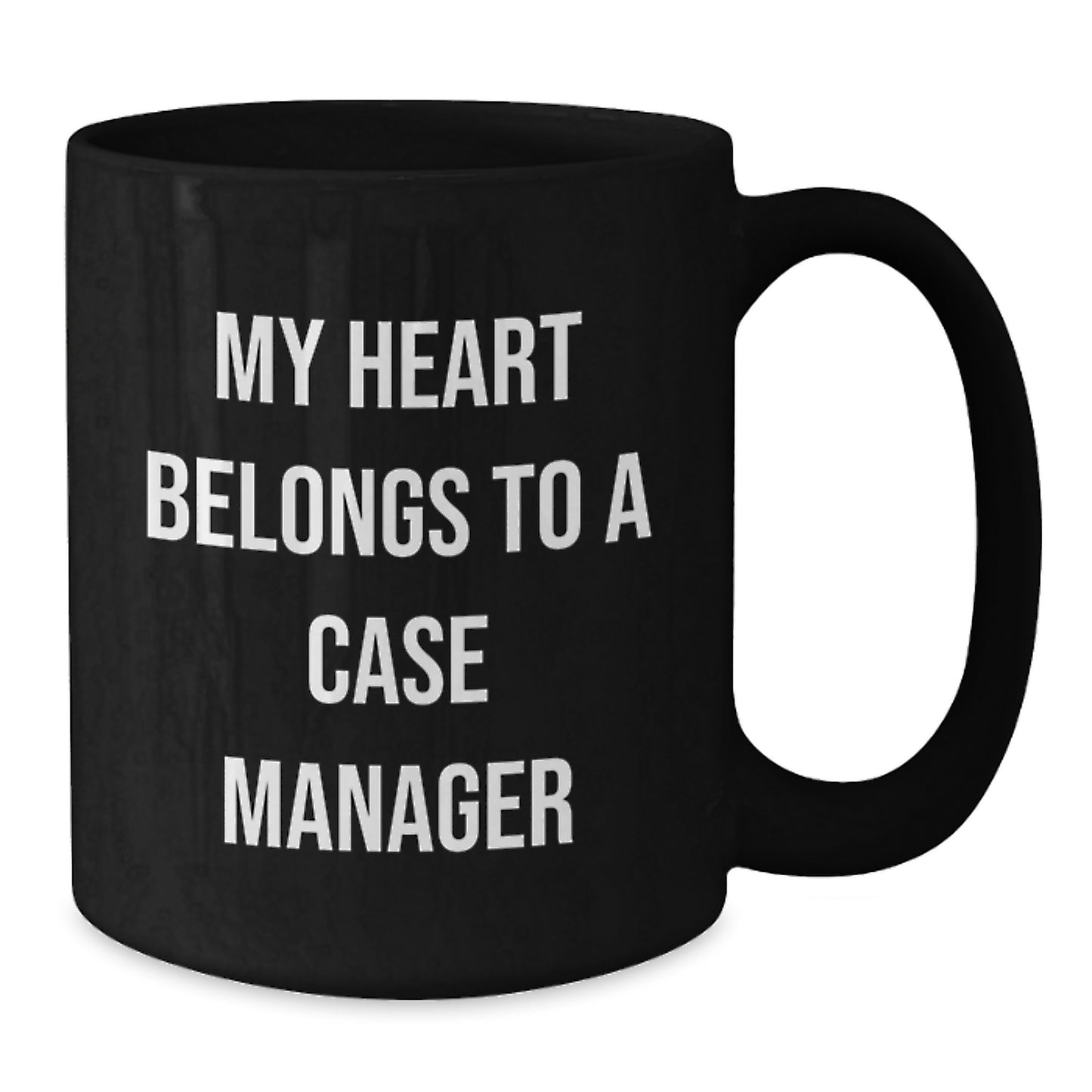 Funny Case Manager Gifts from Friends to Family Black Coffee Mug - My Heart Belongs To A Case Manager - Additional
