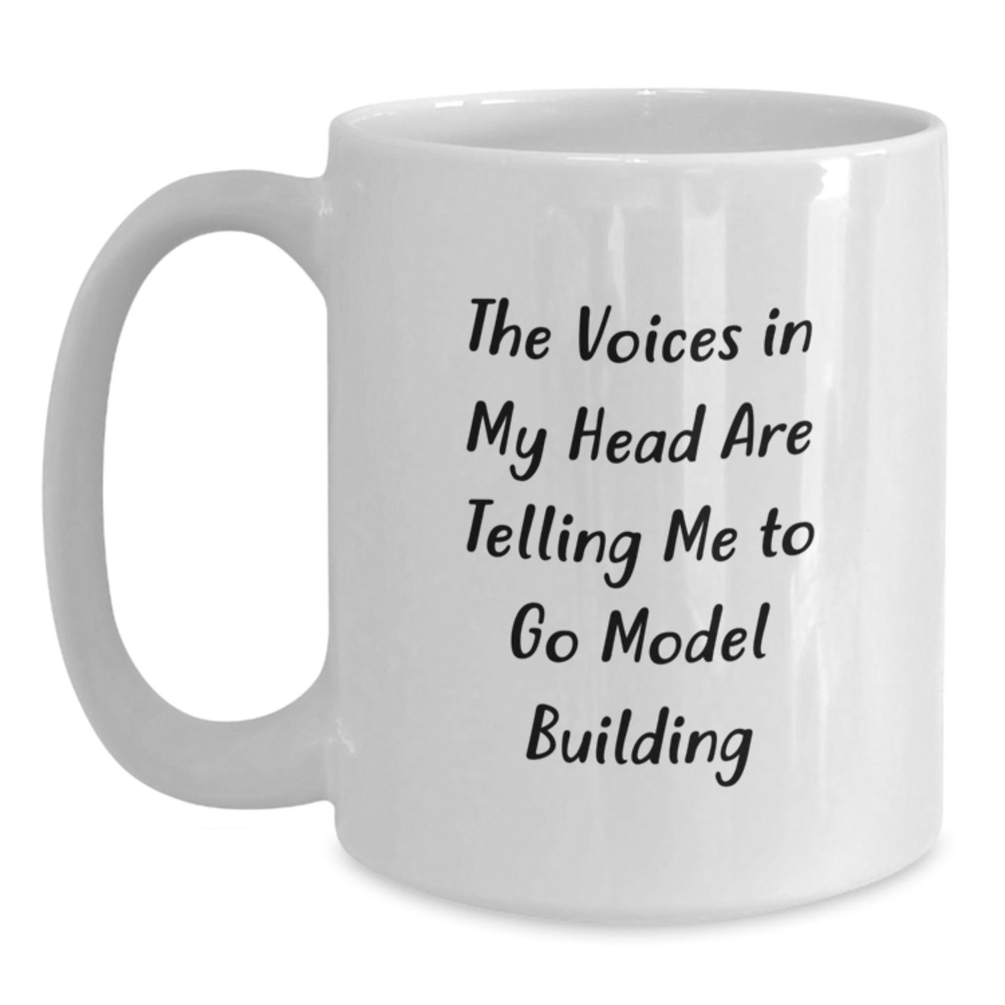 Funny Model Building Humor Gifts for Model Building Enthusiasts from Friends - The Voices In My Head Are Telling Me To Go Model Building White Coffee Mug - Main