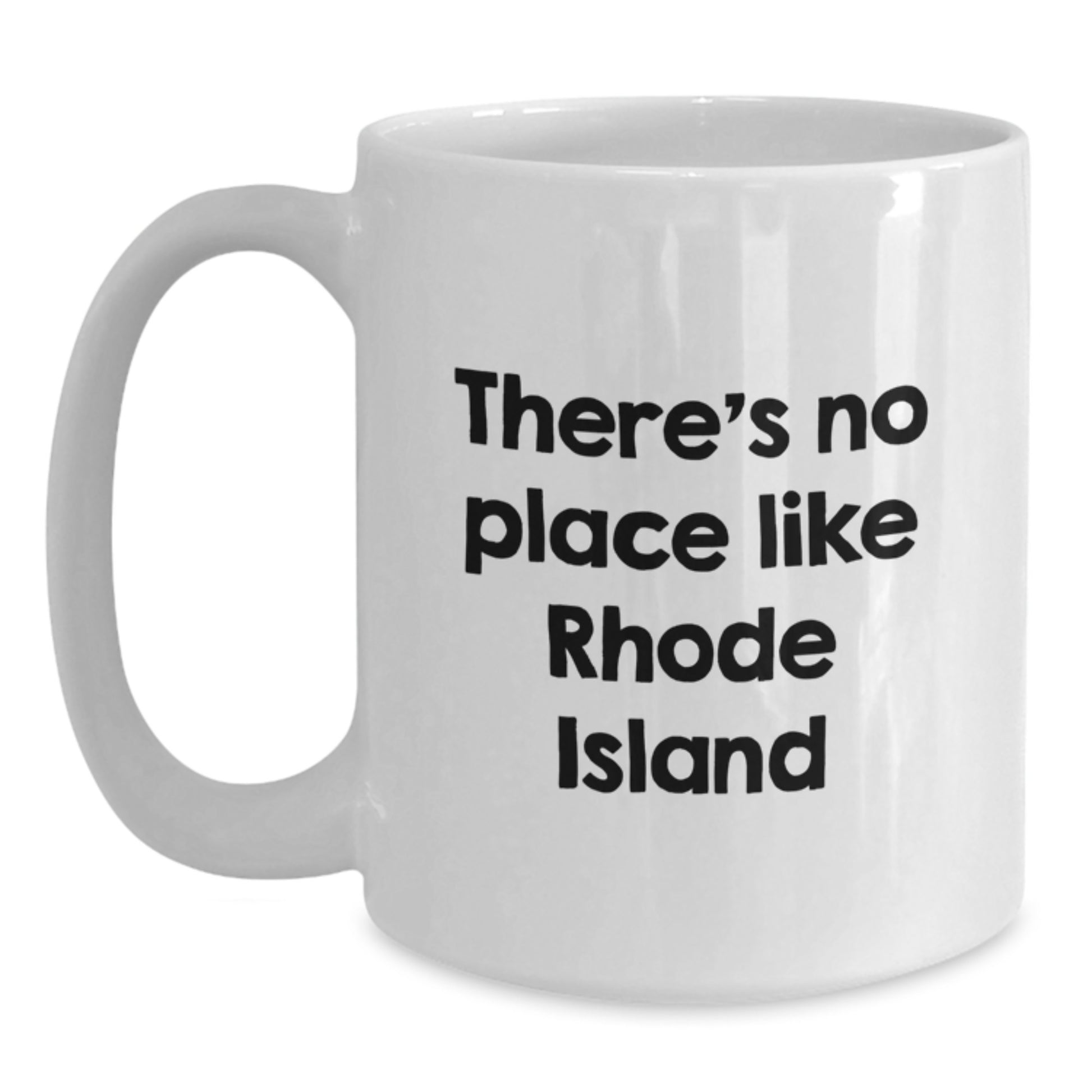 Rhode Island Gifts for Men from Friends with Funny Quote, White Coffee Mug, Graduation Unique Gifts - Main