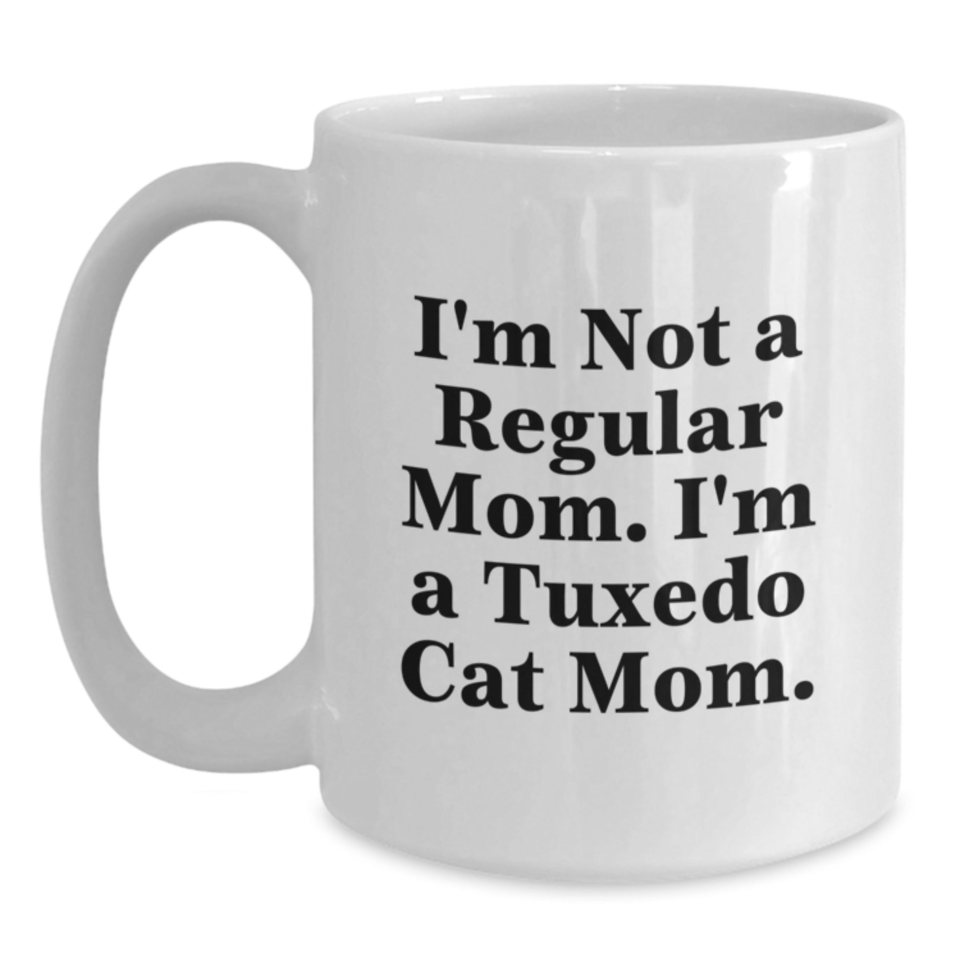 Tuxedo Cat Mom Funny Mugs Gifts from Friends for Graduation Unique Presents - Main