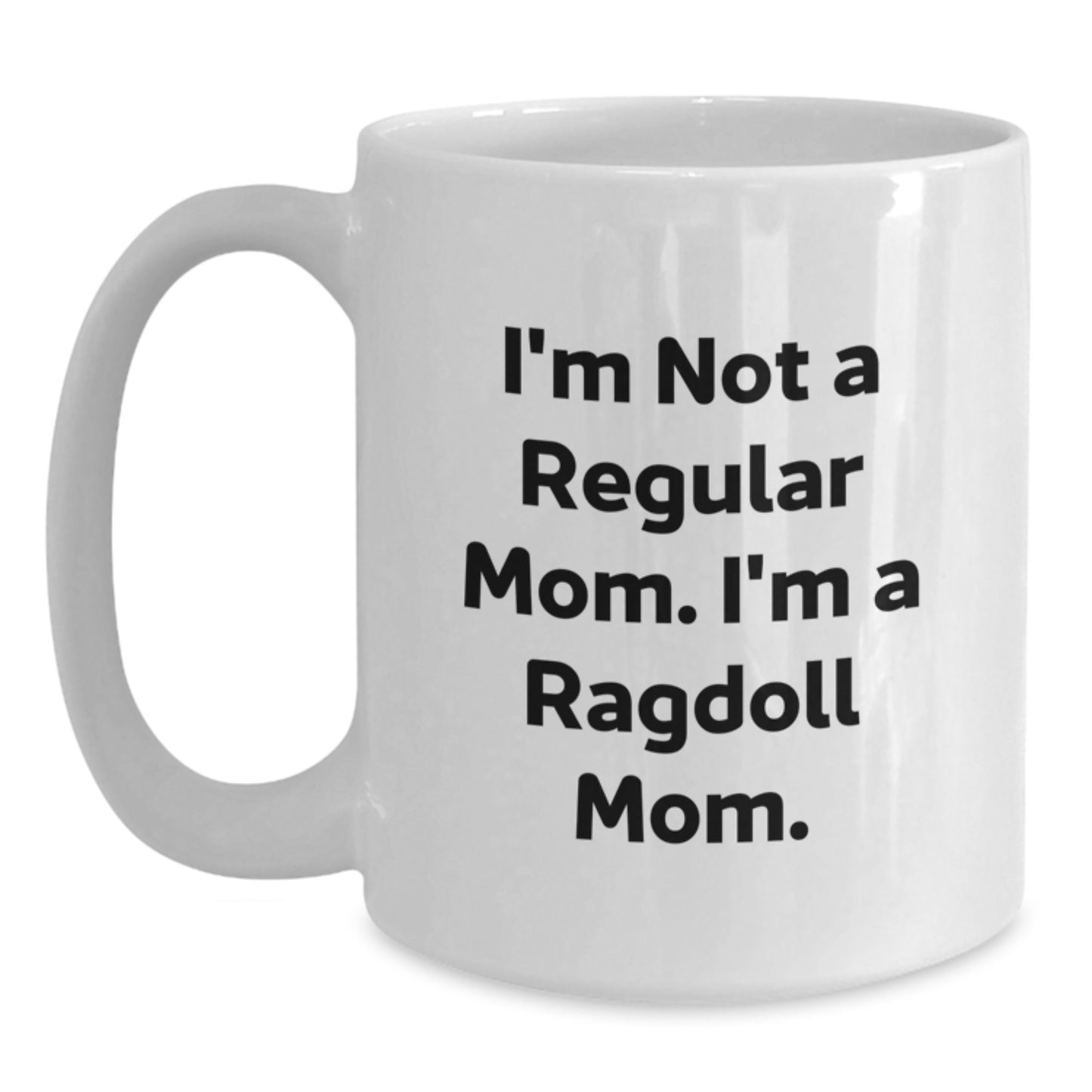 Funny Ragdoll Cat Mom Gifts from Dad for Women, Graduation Unique White Coffee Mug - Main
