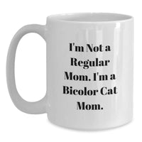 Load image into Gallery viewer, Funny Bicolor Cat White Coffee Mug Gifts from Mom for Bicolor Cat Lovers this Christmas Unique - Main
