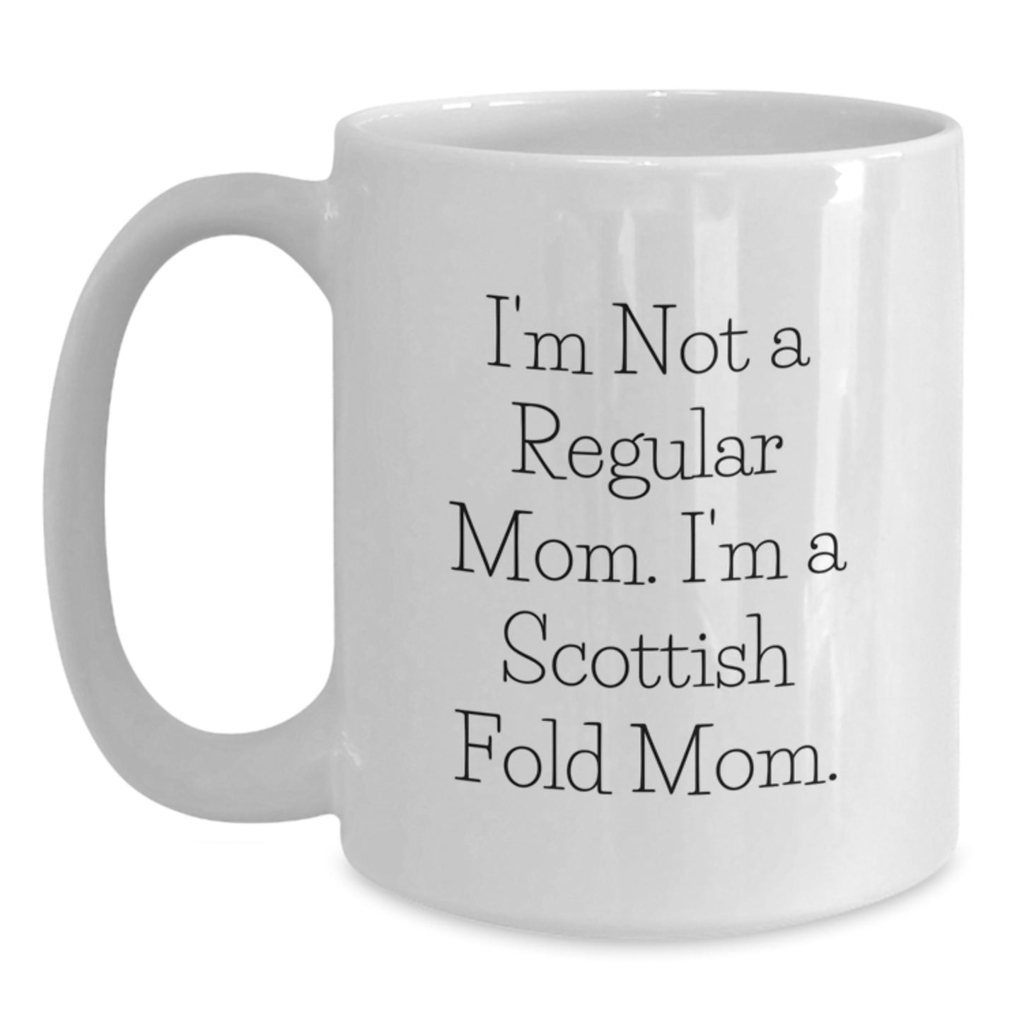 Scottish Fold Cat Lover Gifts from Mom for Christmas Unique White Coffee Mugs 11oz 15oz - Main