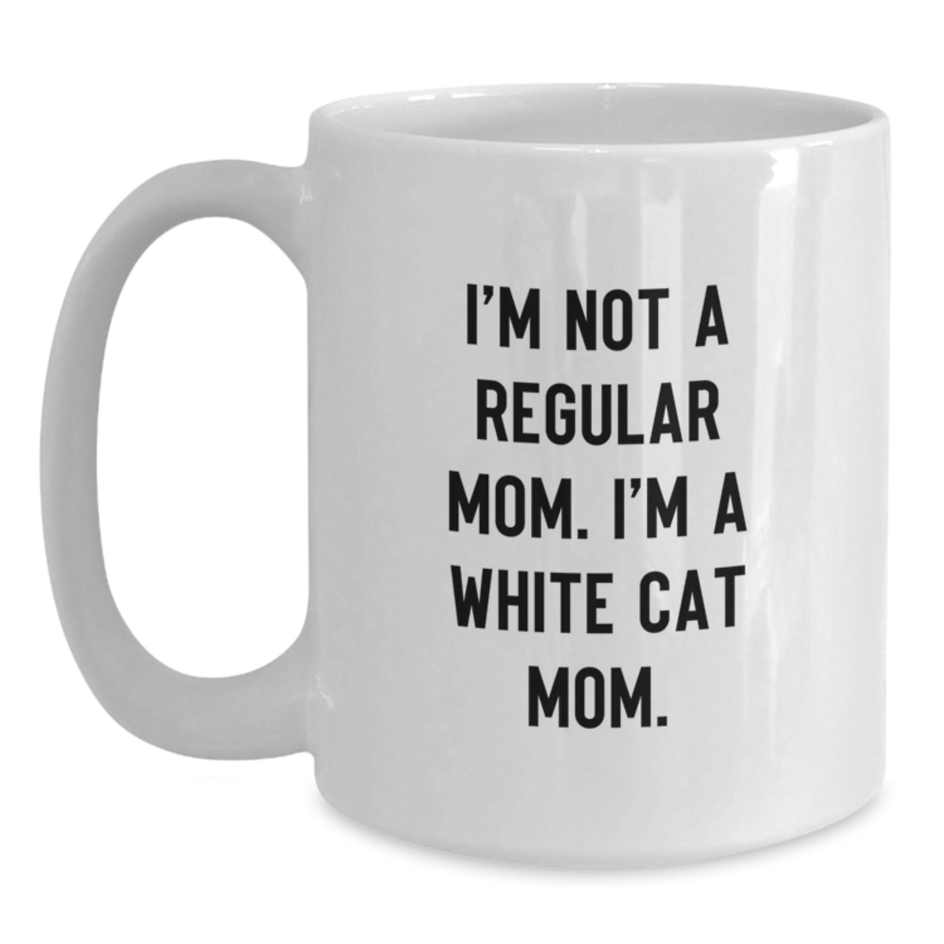 Funny White Cat White Coffee Mug, Gifts from Mom to White Cat Lover, Unique White Cat Graduation Gifts for Her - Main