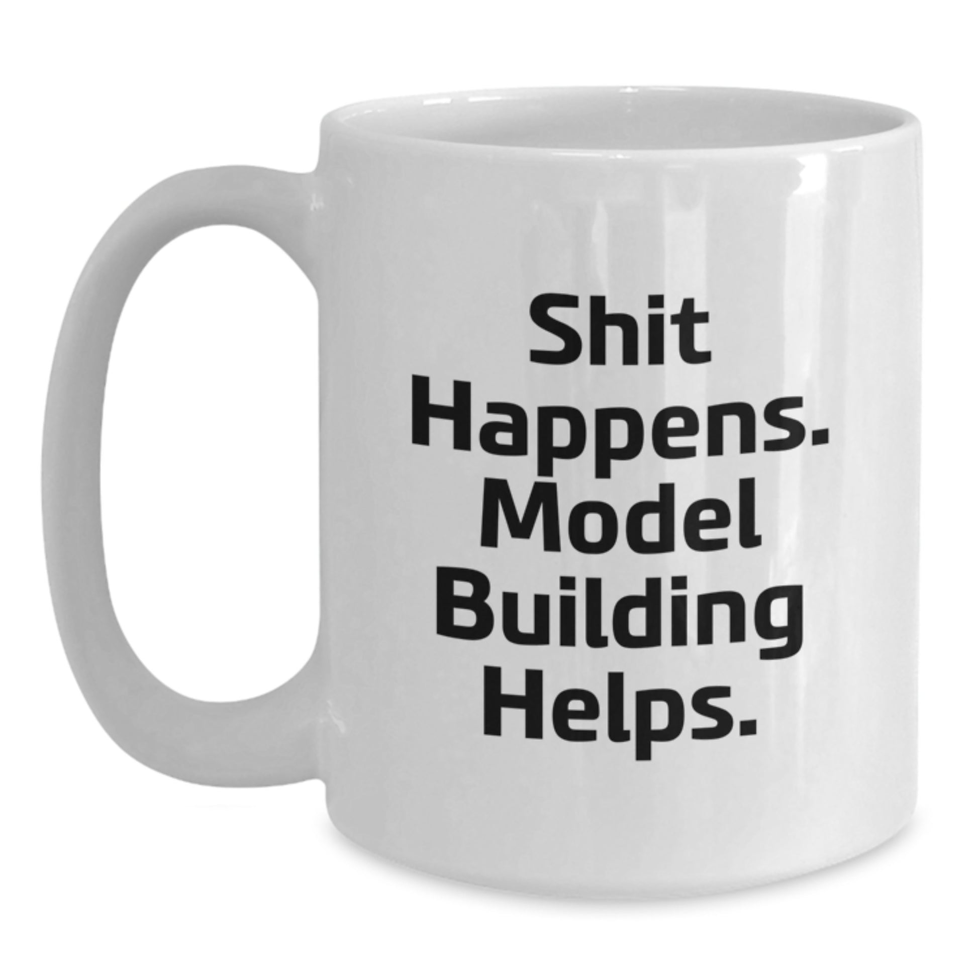 Funny Model Building White Coffee Mugs for Graduation Unique Gifts from Friends to Model Building Enthusiasts - Main