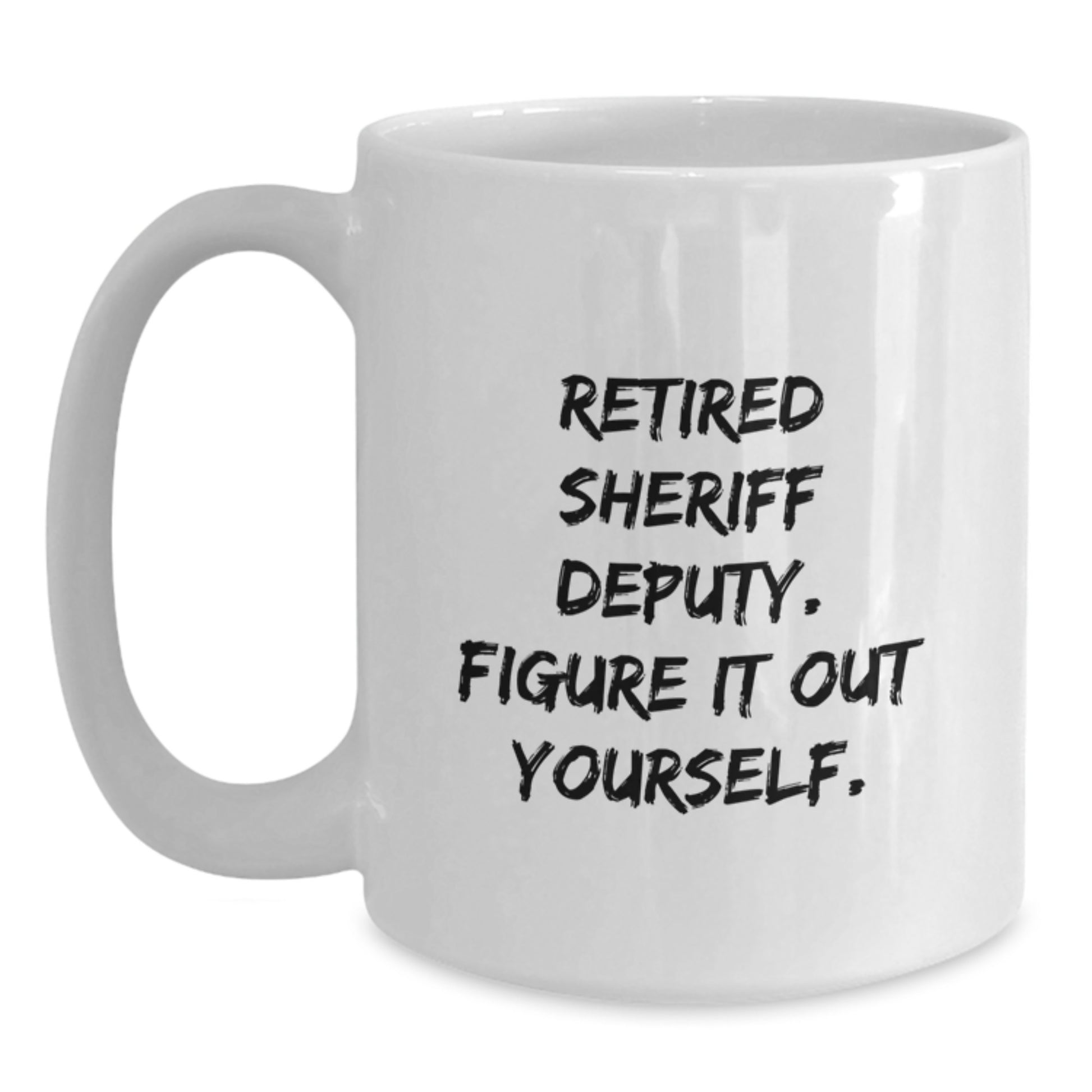 Retired Sheriff Deputy Keepsake Mug for Him Graduation Gift Ceramic - Main