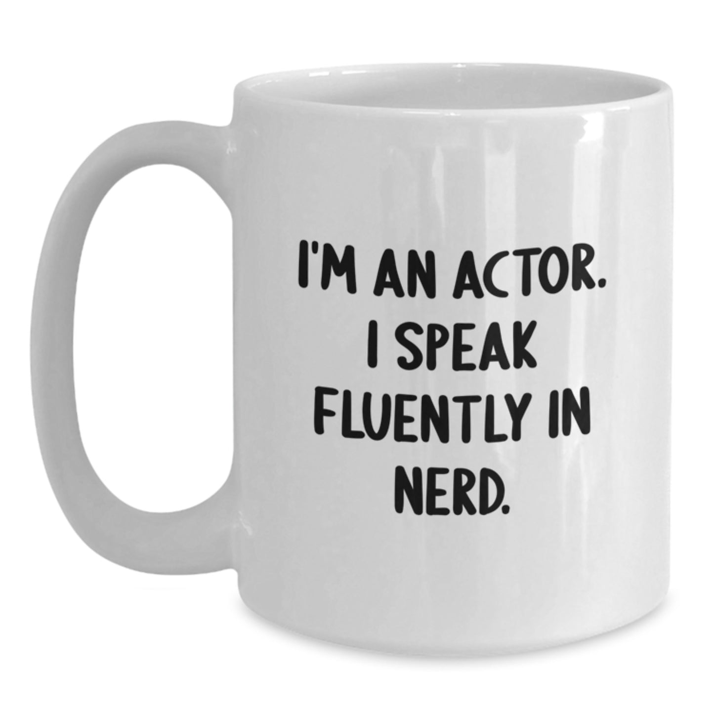 Funny Actor White Coffee Mug Gifts for Men from Friends, The Ideal Gift for Actor Graduation Unique - Main