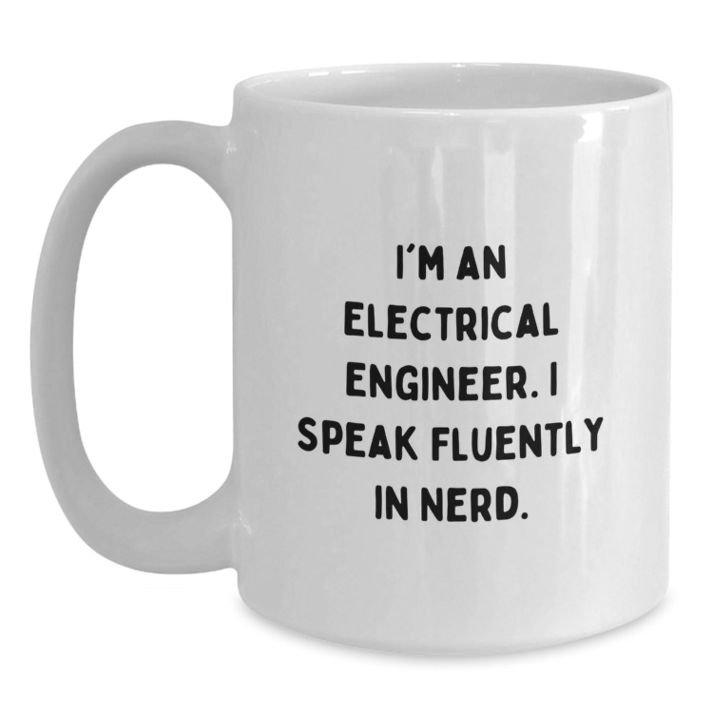 Funny Electrical Engineer Gifts for Men, Inspirational White Coffee Mug from Friends, Unique Graduation Unique Gift for Electrical Engineer - Main