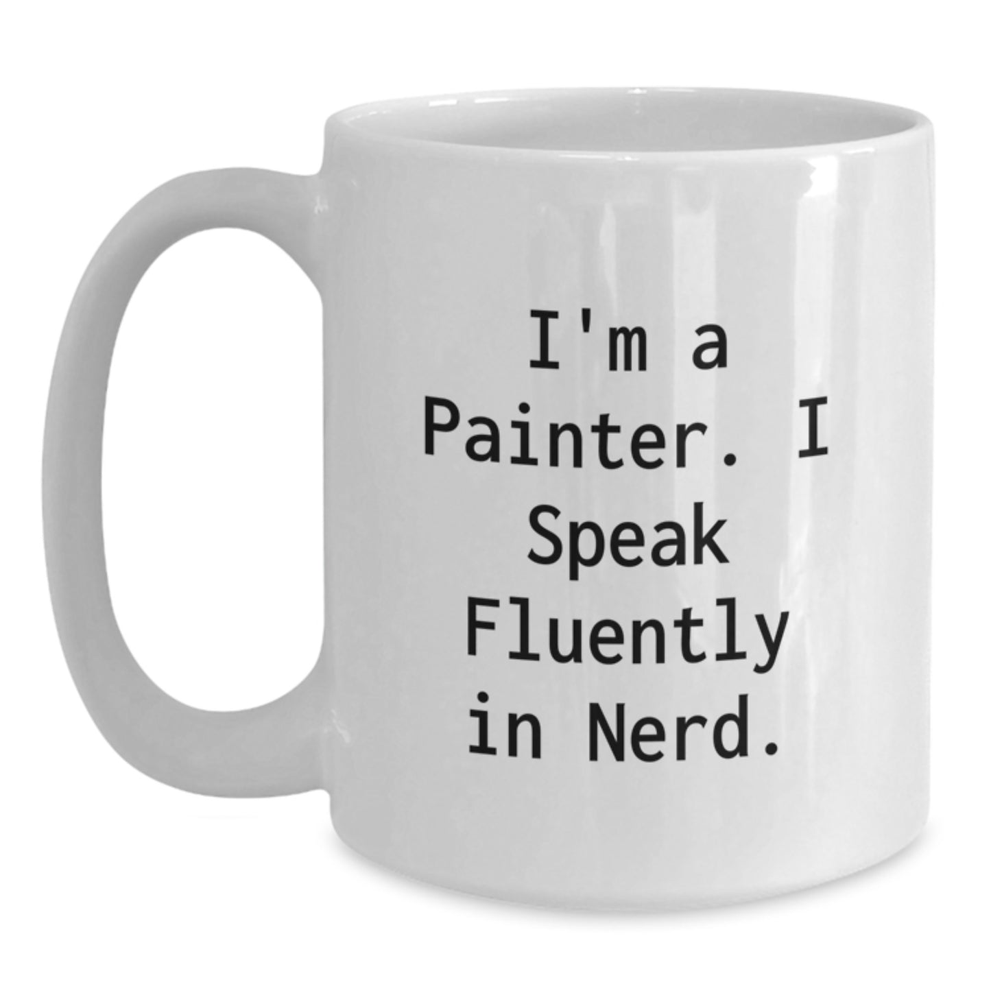 Painter Keepsake White Coffee Mug for Him Birthday Gift Ceramic 11oz - Main