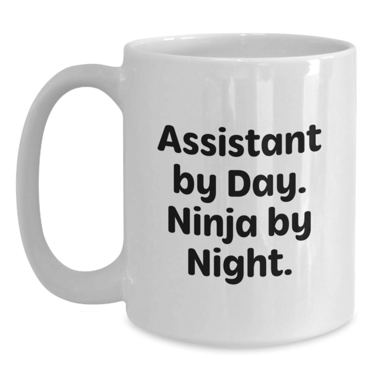 Funny Assistant Gifts from Friends - White Coffee Mug, Graduation Unique Gifts for Assistant - Main