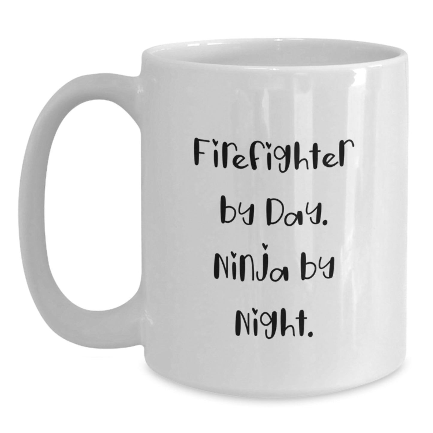 Firefighter Gifts - Funny White Coffee Mug for Firefighter By Day. Ninja By Night. Men, Funny Firefighter Birthday Unique Gifts from Friends - Main