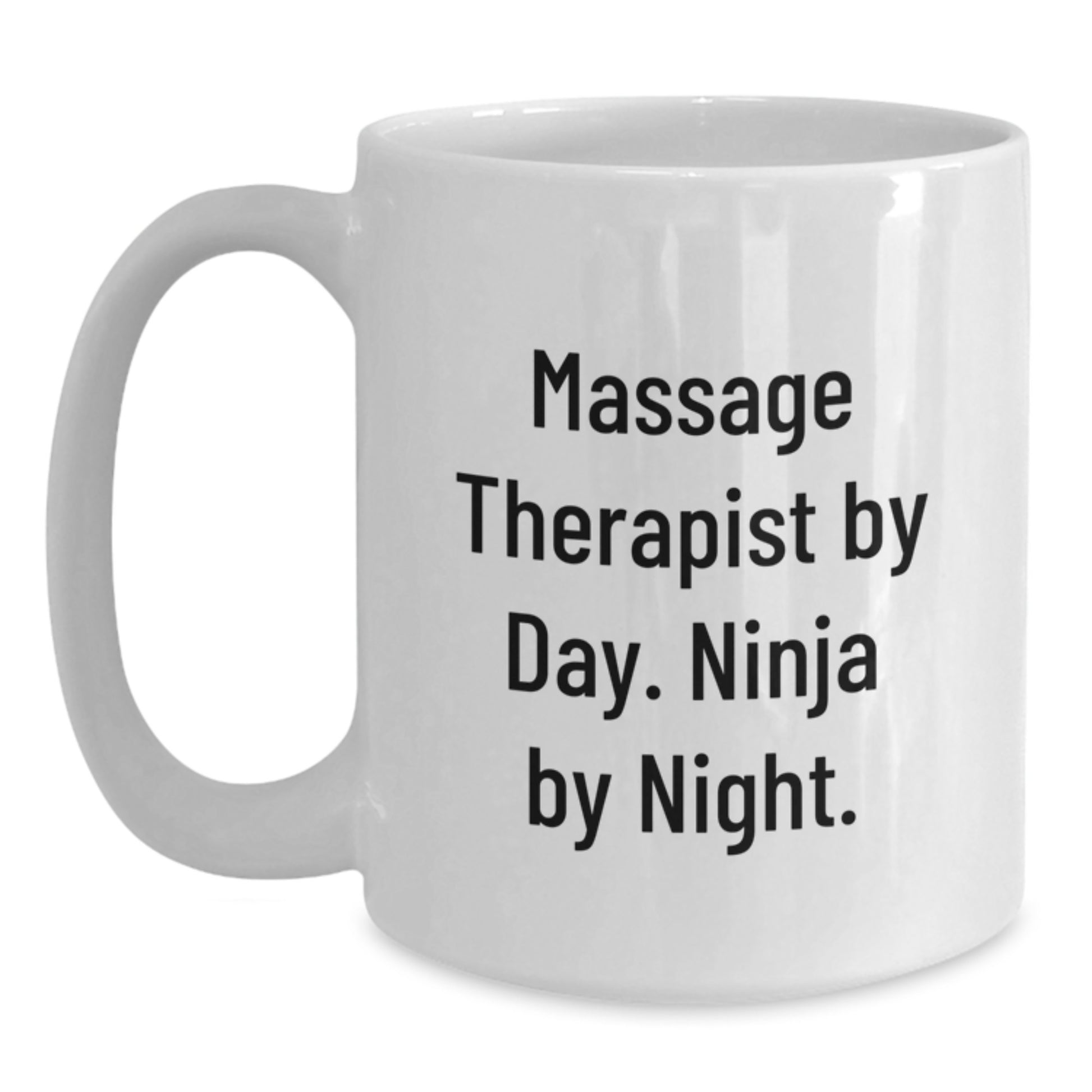Funny Massage Therapist Gifts for Him - 'Massage Therapist By Day. Ninja By Night.' White Coffee Mug for Graduation Unique Gifts from Friends to Family - Main