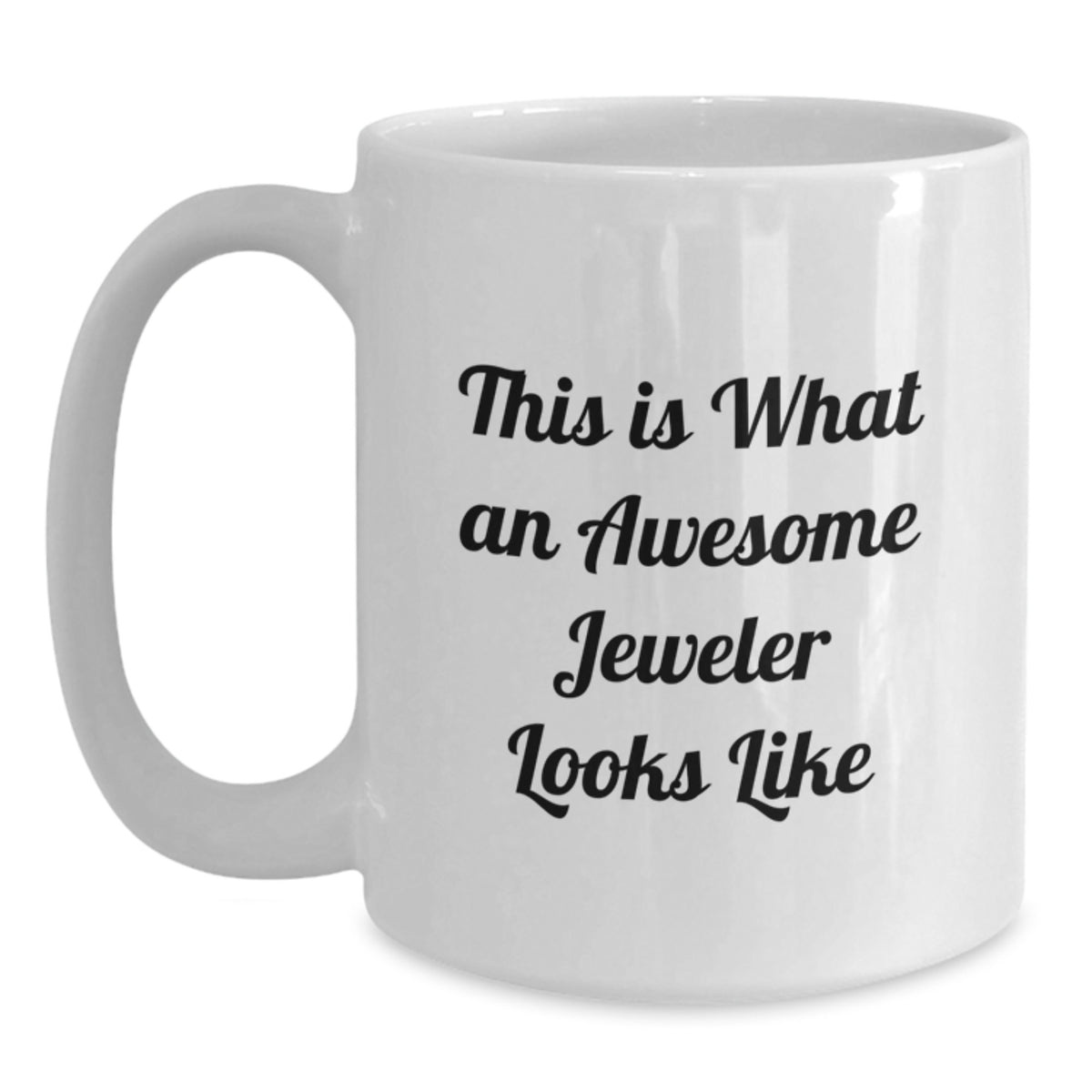 Christmas Gift for Her - This Is What An Awesome Jeweler Looks Like - Main