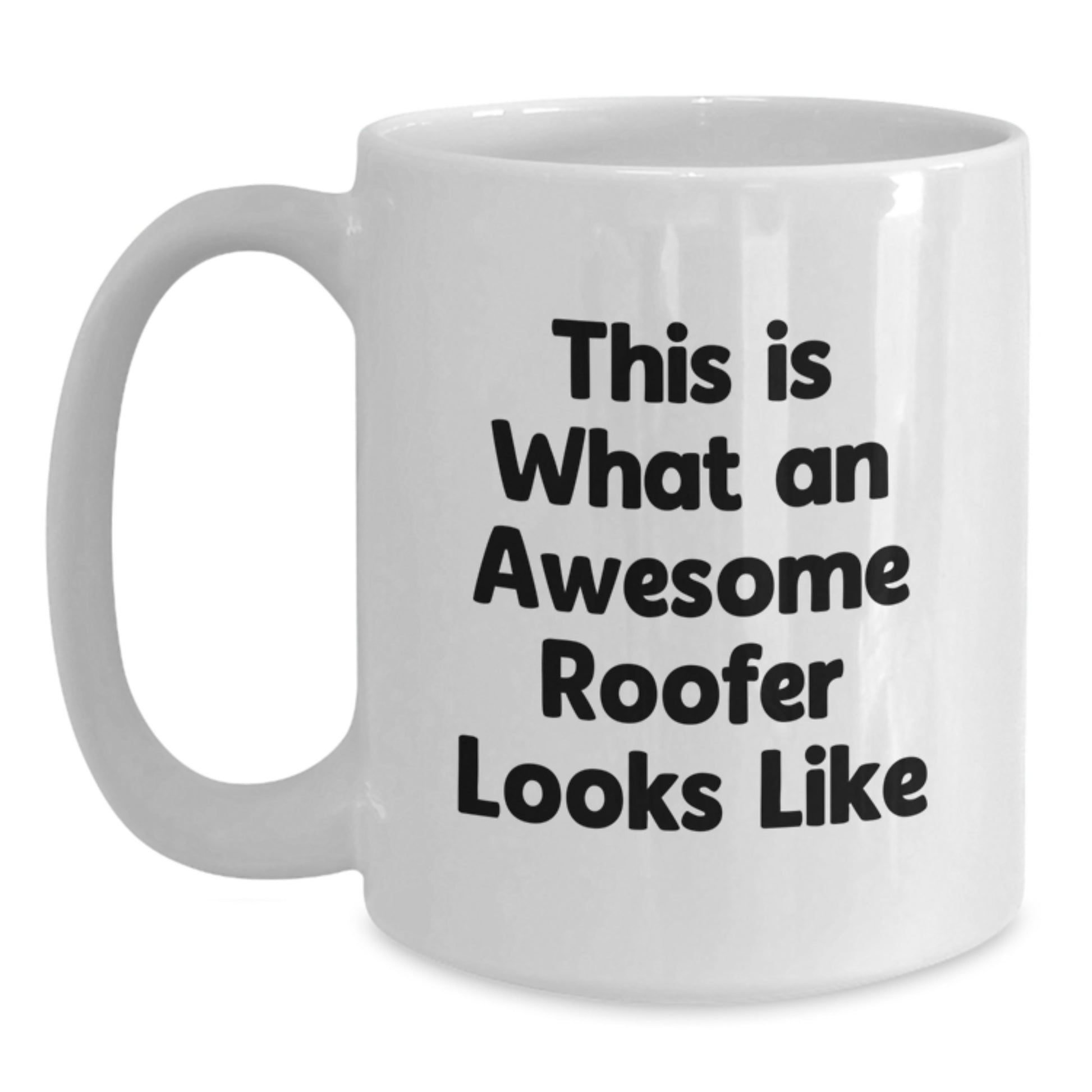 Gifts from Men for Awesome Roofers, White Coffee Mug - Funny Valentine's Roofer Gifts for Him - Main