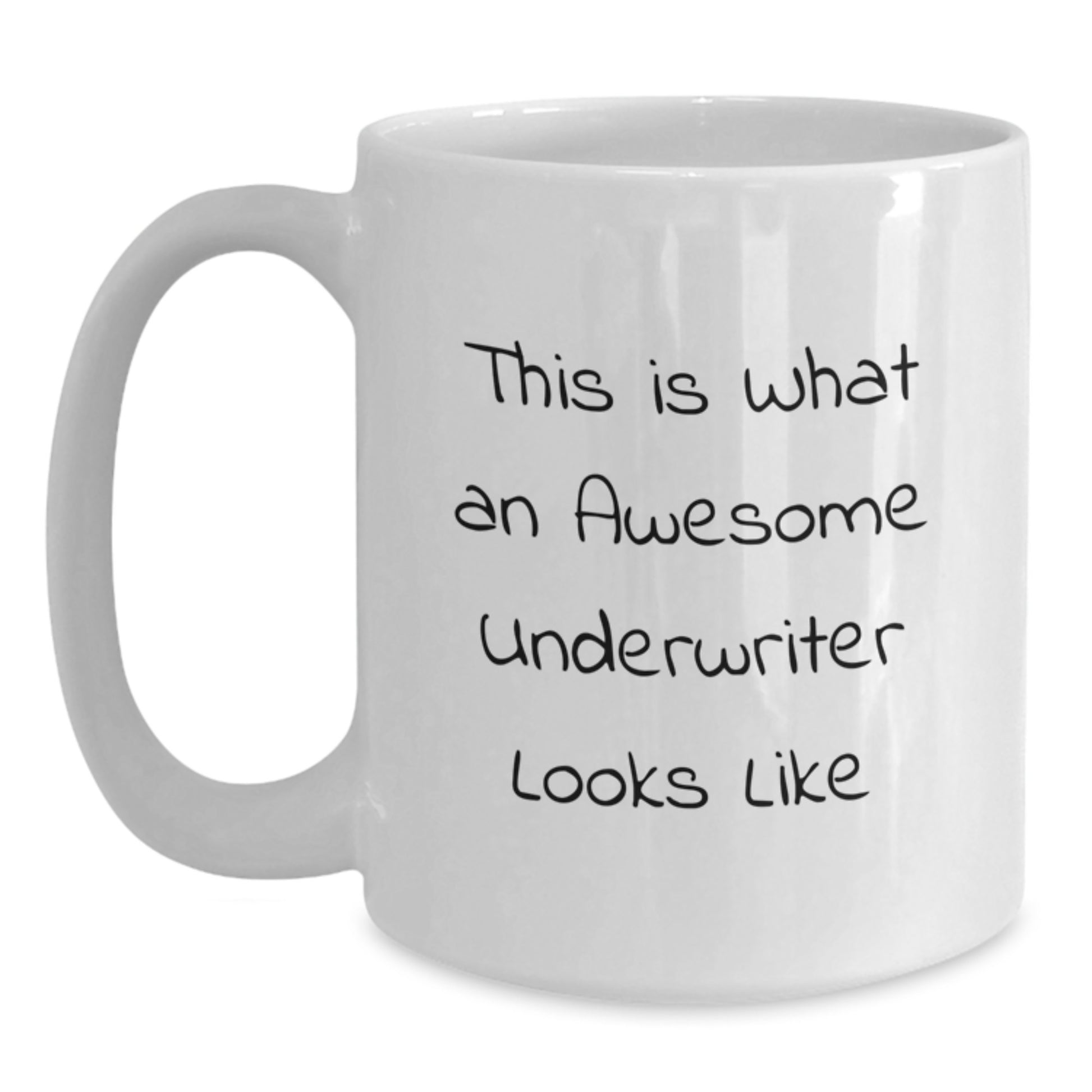 Underwriter Keepsake White Coffee Mug for Him Birthday Gift Awesome - Main