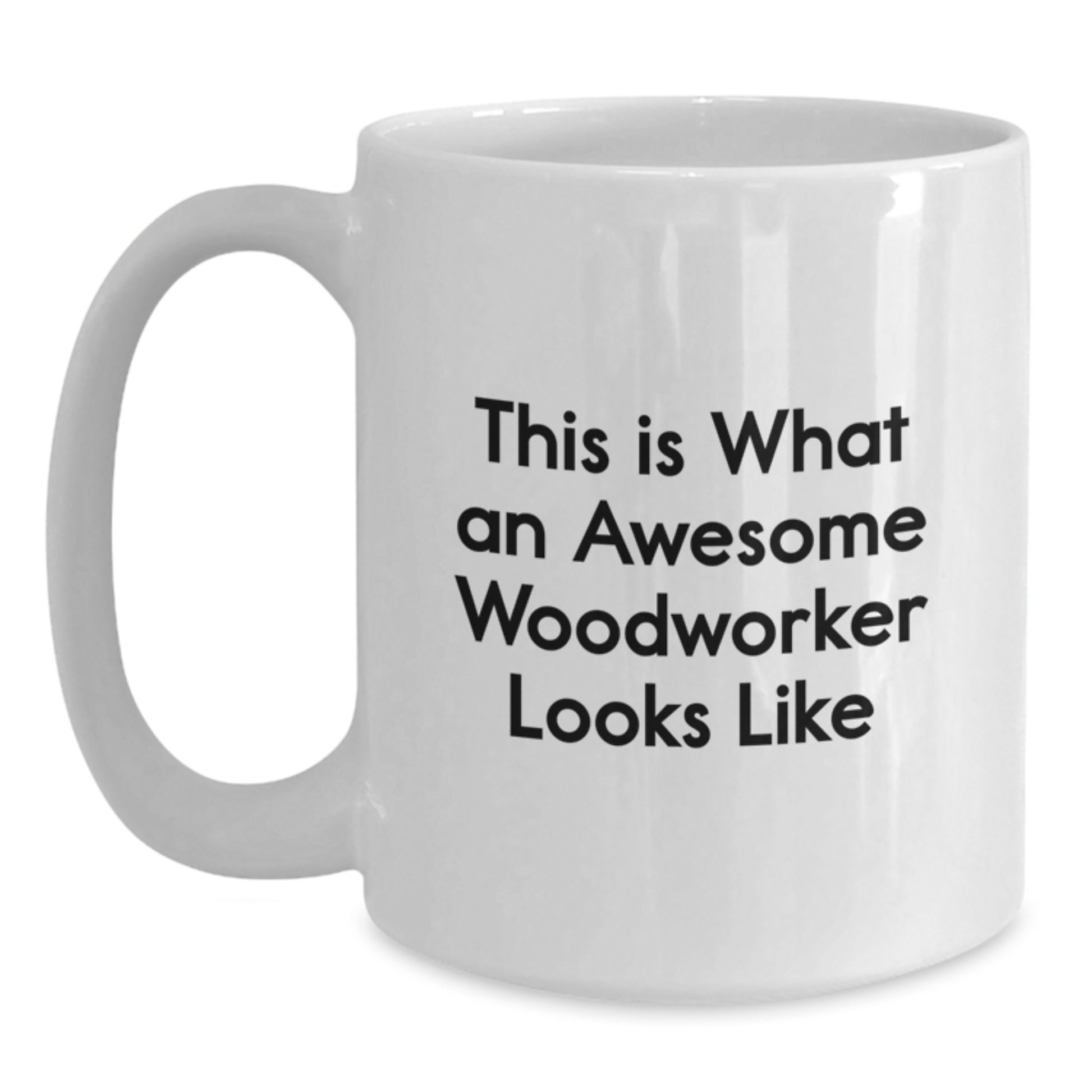 Woodworker Keepsake Mug for Him – Birthday Gift, White Ceramic 11oz - Main