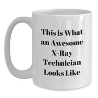 Load image into Gallery viewer, Funny X-Ray Technician Gifts for Christmas - White Coffee Mug from Friends - This Is What An Awesome X-ray Technician Looks Like - Main
