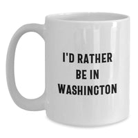 Load image into Gallery viewer, Washington State Enthusiast Funny Quote White Coffee Mug Gift for Friends, Lovers of Seattle and Washington, Perfect for Valentine's - Main
