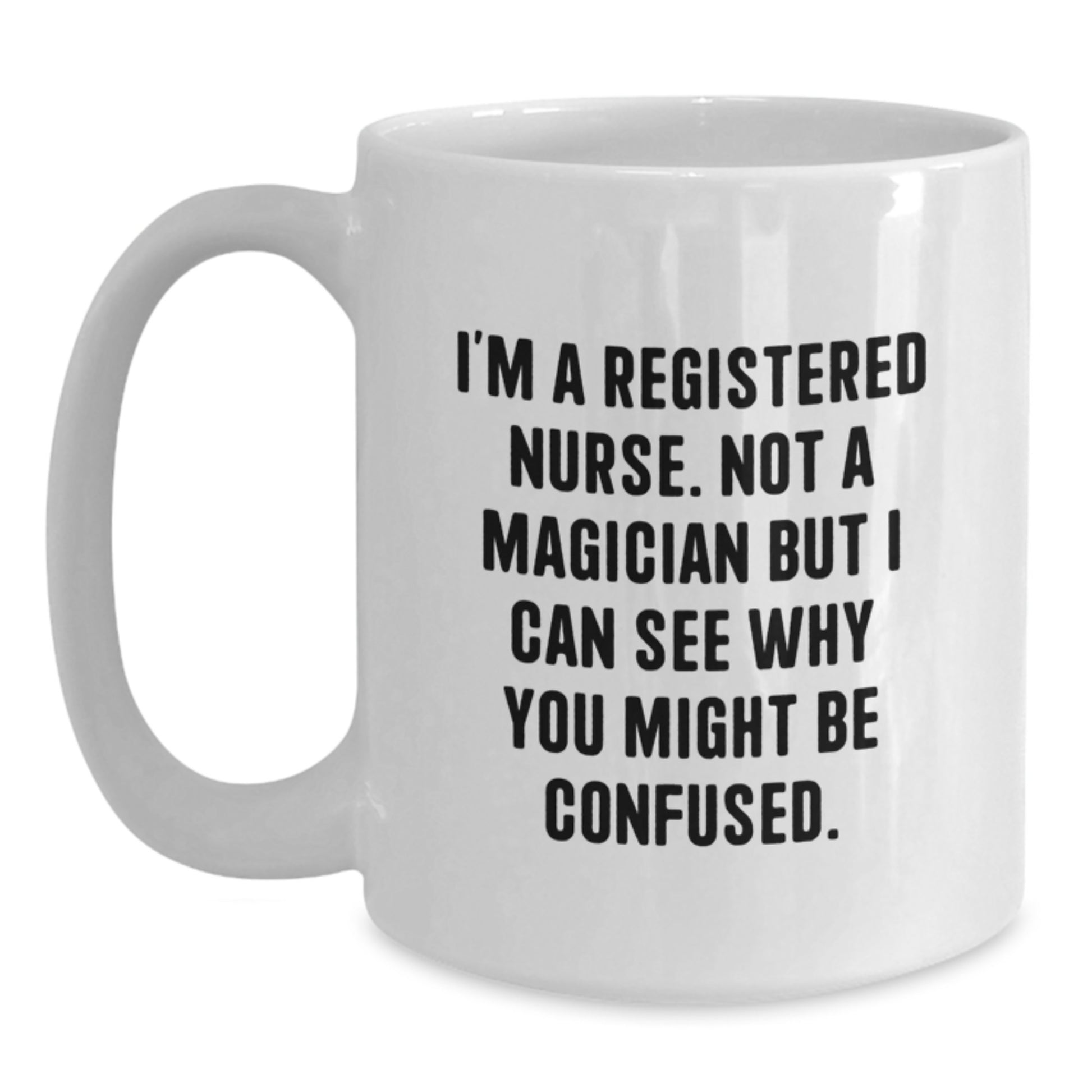Registered Nurse Keepsake White Coffee Mug for Him Birthday Gift - Main