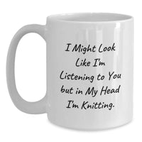 Load image into Gallery viewer, Funny Knitting Quotes Gifts from Friends to Knitting Enthusiasts for Birthday - White Coffee Mug - Main
