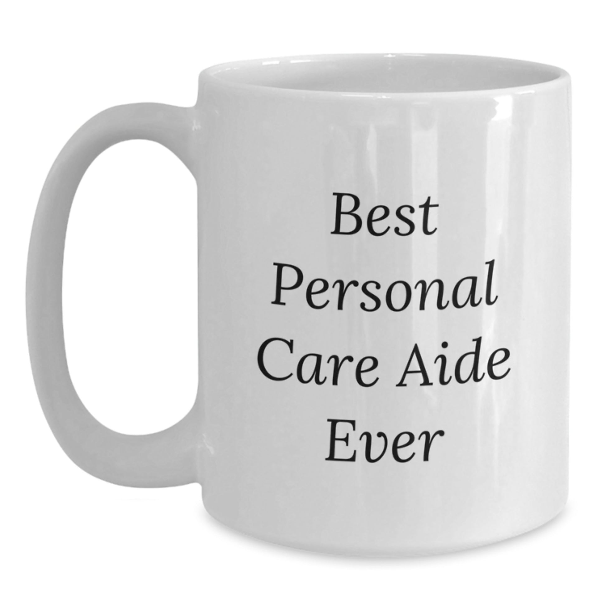 Personal Care Aide White Coffee Mug Keepsake Birthday Gift for Him - Main