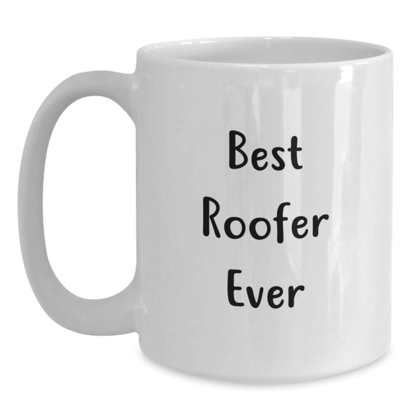 Birthday Gift Best Roofer Ever Mug for Her Present Ceramic White - Main