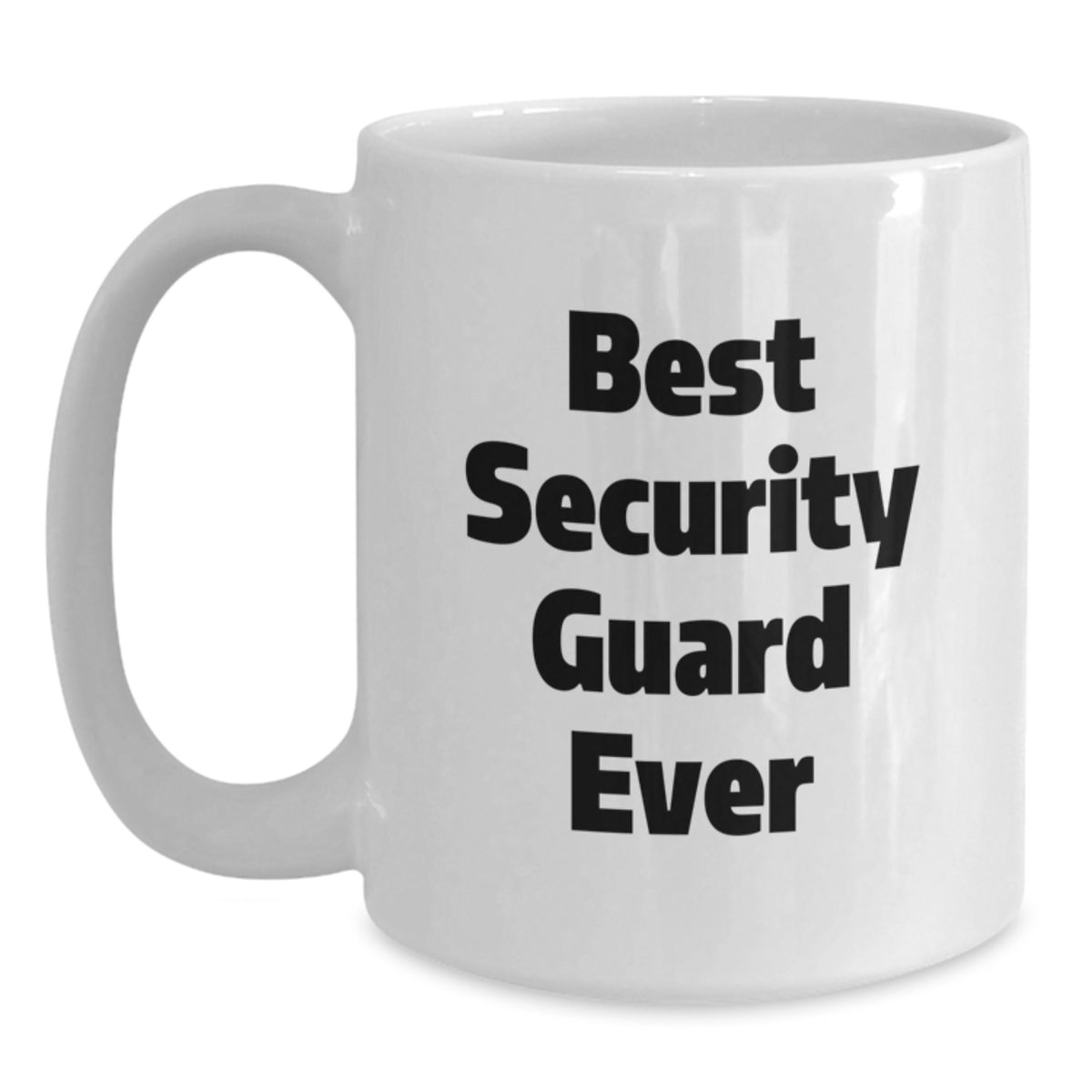 Witty Coffee Mug Gift for Friends - Best Security Guard Ever Novelty - Main