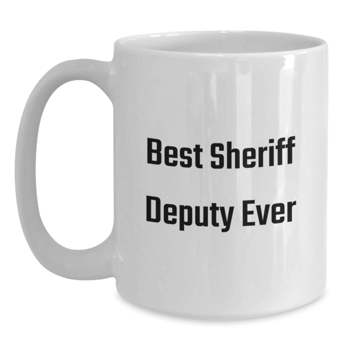 Sheriff Deputy Keepsake White Ceramic Coffee Mug for Him Birthday Gift - Main