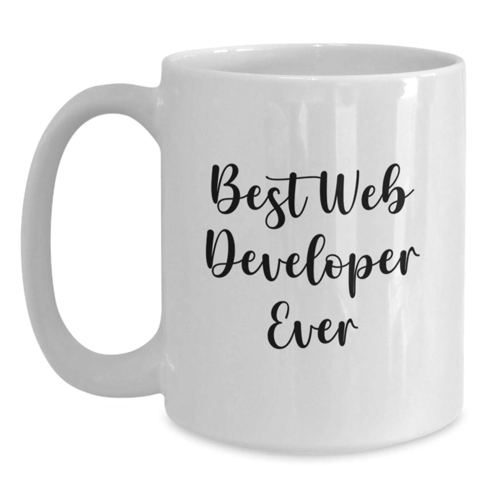 Birthday Gift White Coffee Mug for Her – Best Web Developer Ever Present - Main