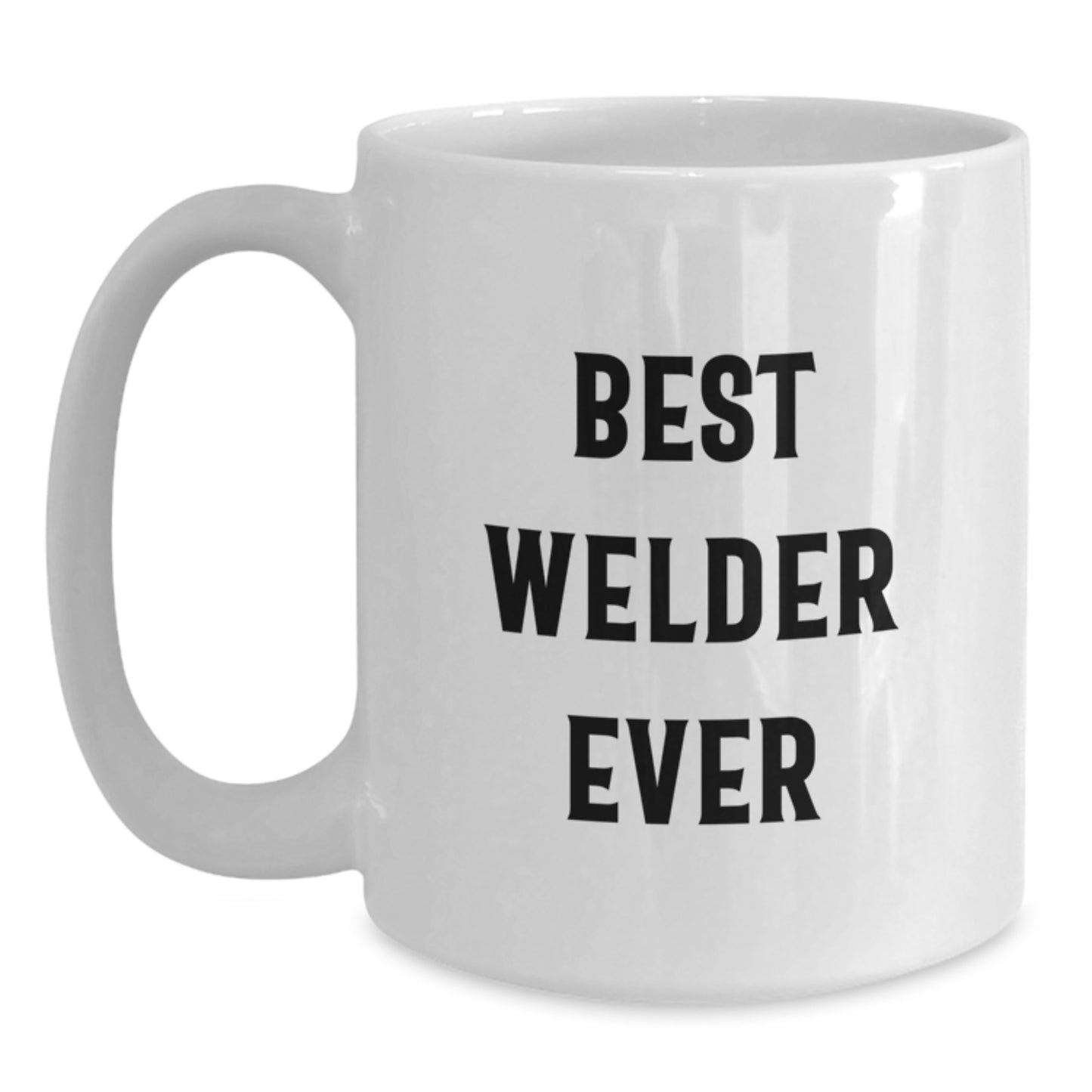 Birthday Gift Best Welder Ever White Ceramic Mug Present for Her - Main