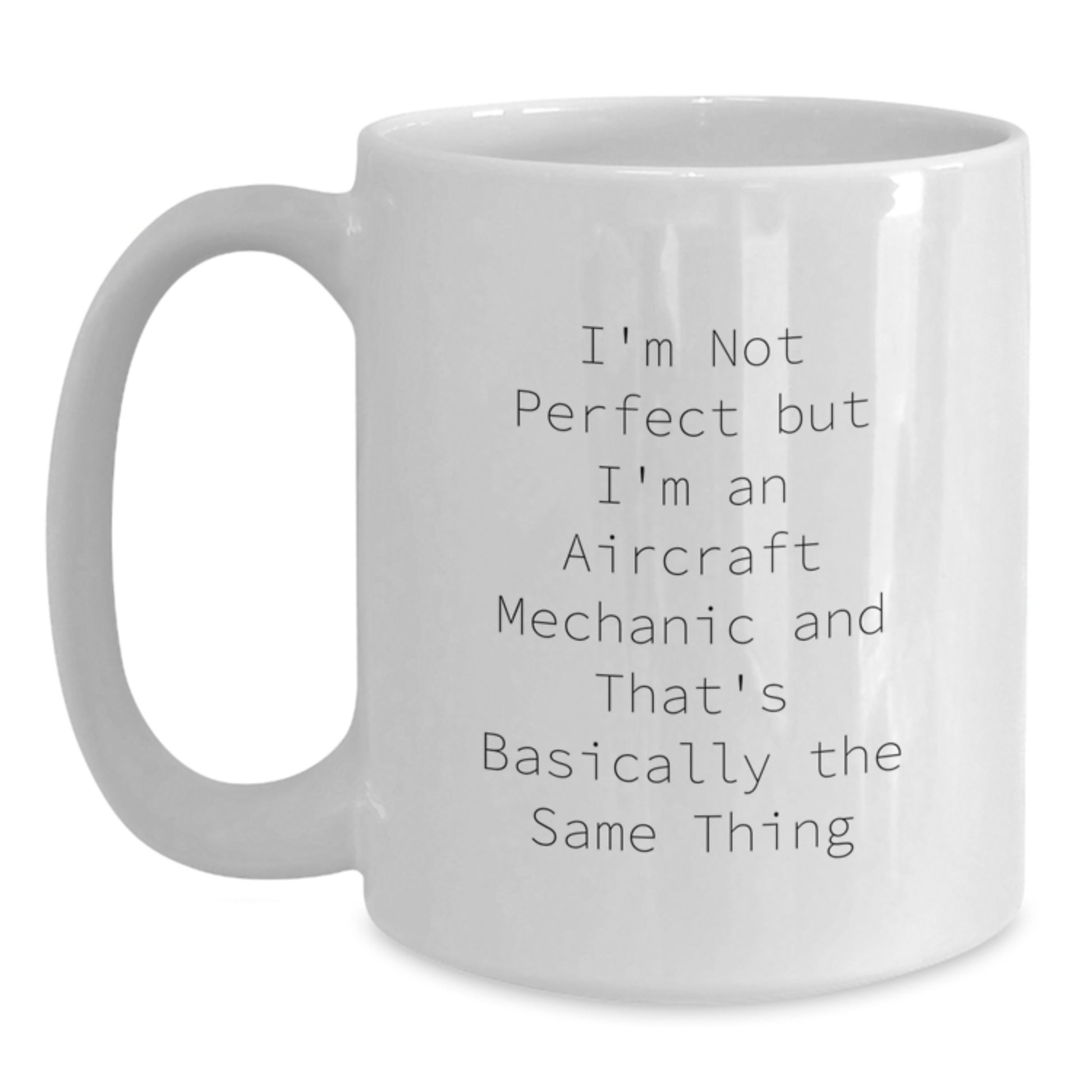 Aircraft Mechanic Keepsake Mug for Him Birthday Gift White Ceramic 11oz - Main