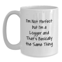Load image into Gallery viewer, Funny Logger White Coffee Mug Gift from Friends for Logger Valentine's Unique Gifts - Main
