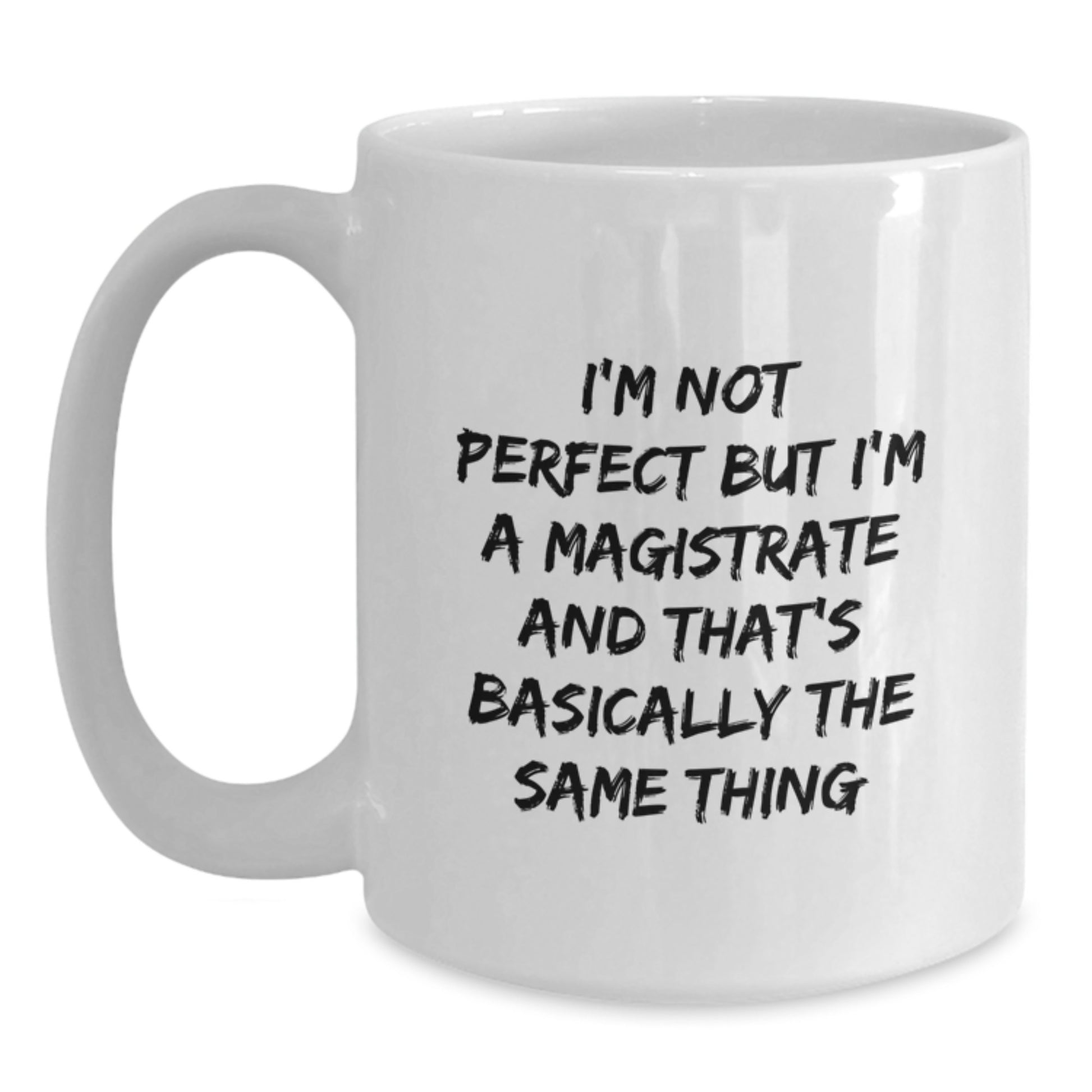 Birthday Gift for Her Magistrate White Coffee Mug Ceramic Present - Main