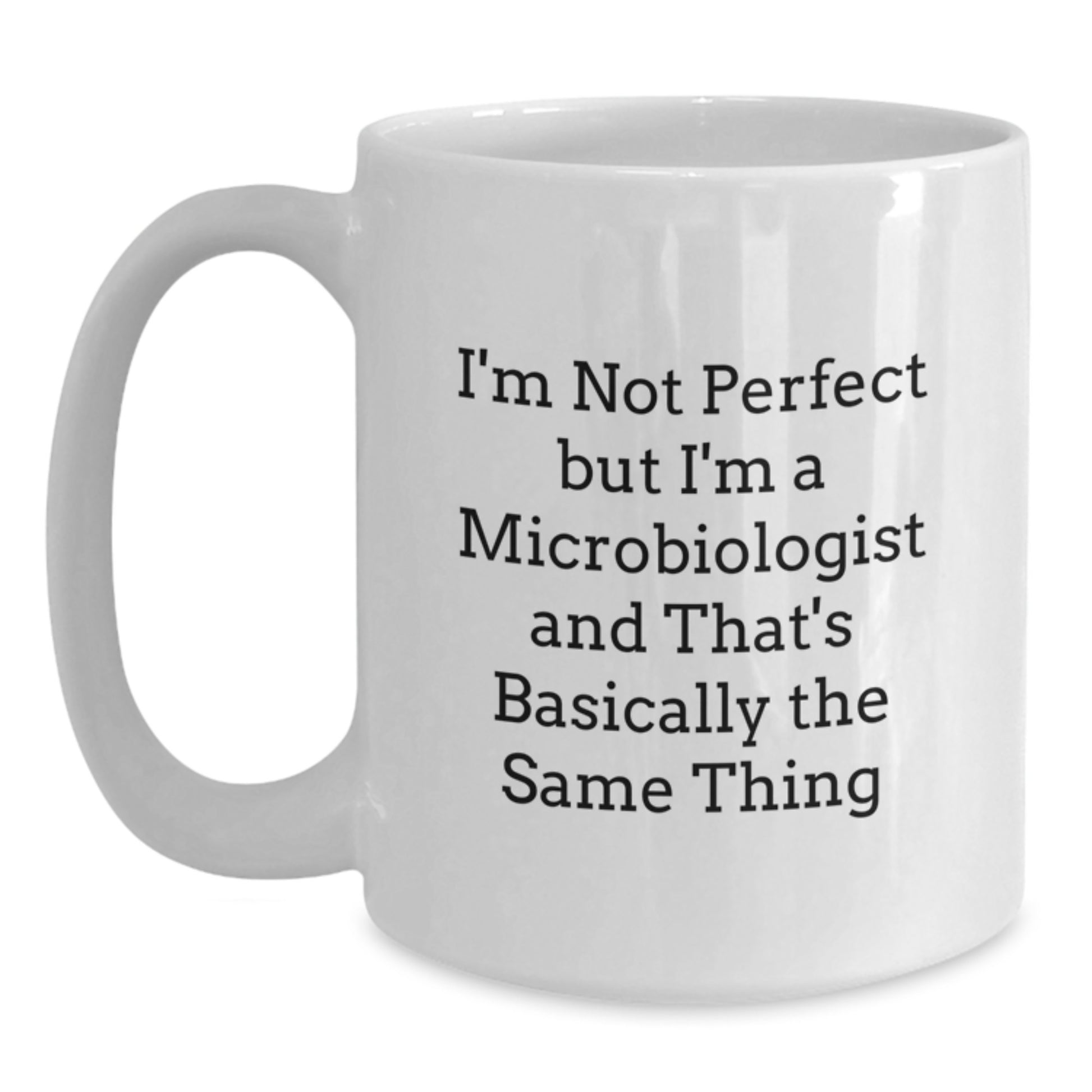 Funny Microbiologist White Coffee Mug for Neighbors Birthday Gift - Main