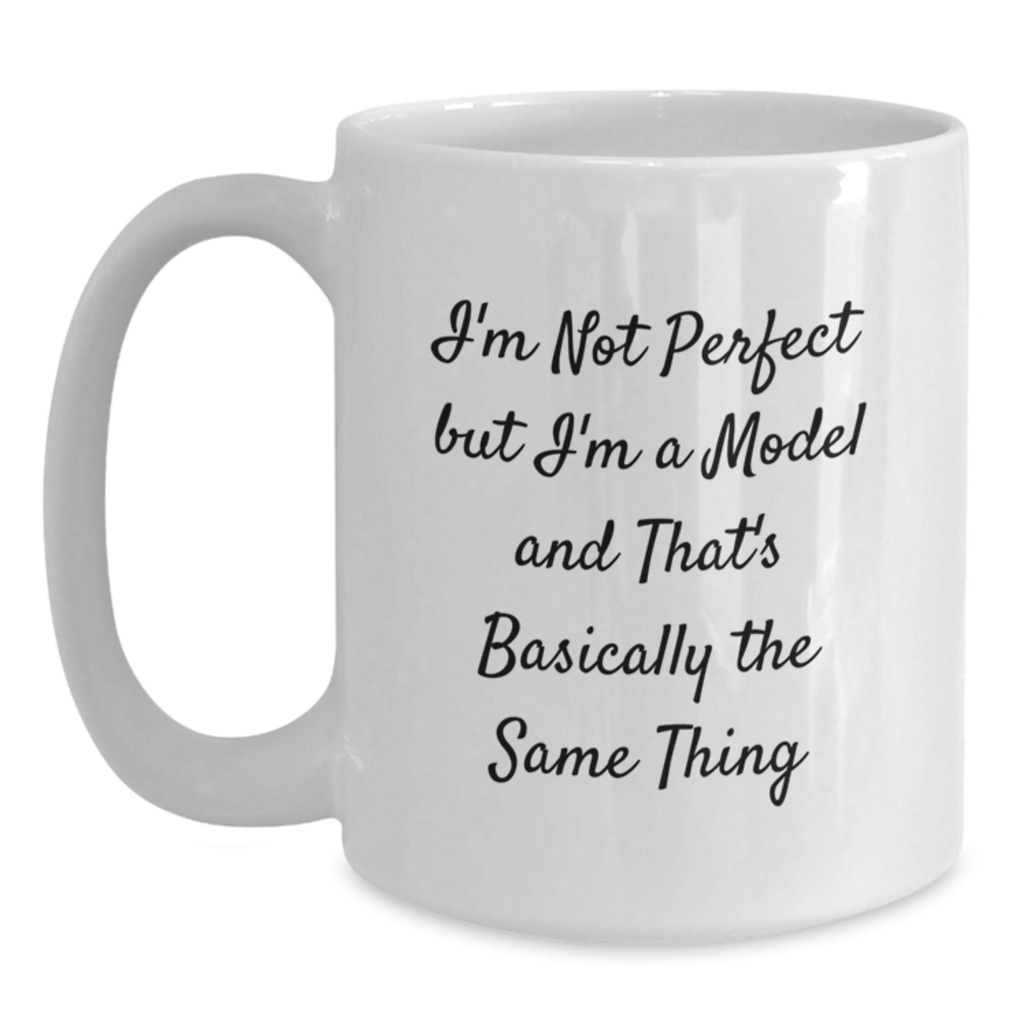 Model Keepsake Mug for Him Birthday Gift – I'm Not Perfect But I'm A - Main