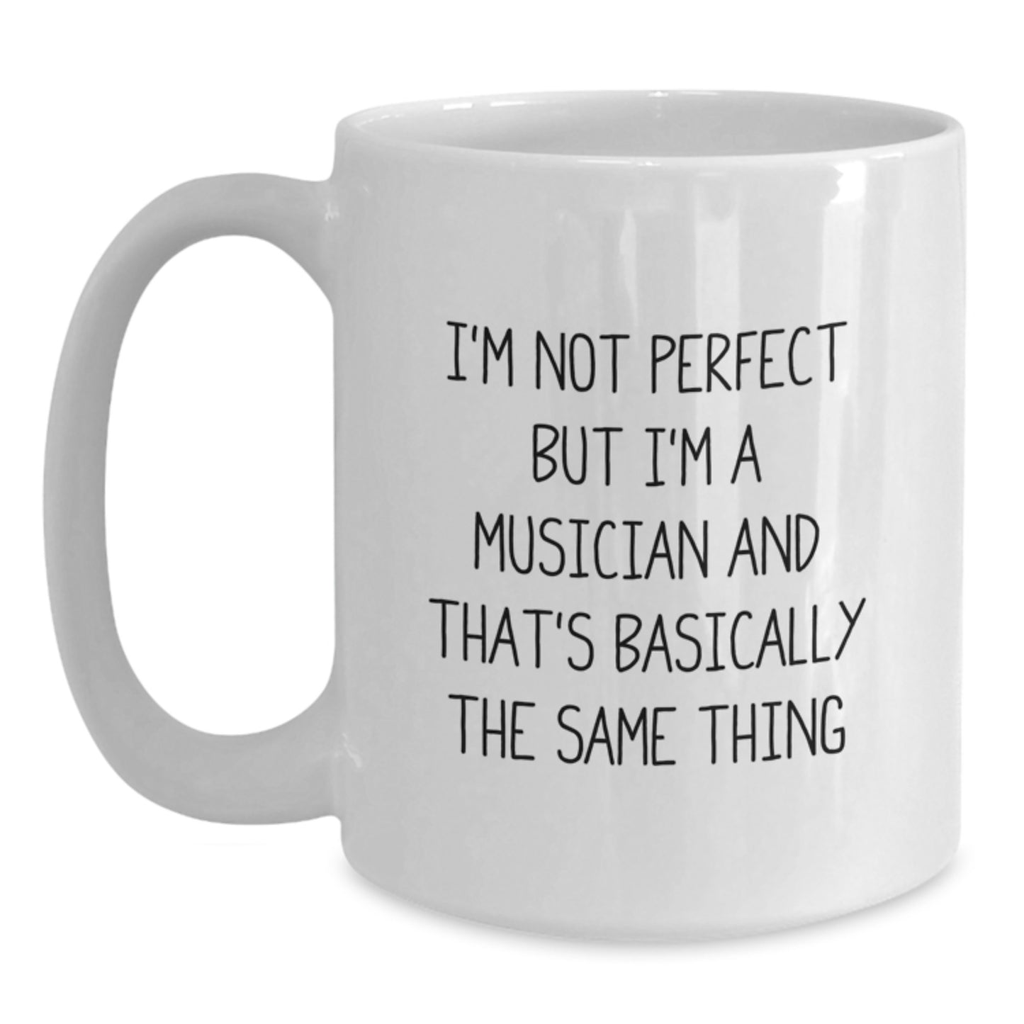 Musician White Coffee Mug Birthday Gift for Her Present With Quote - Main
