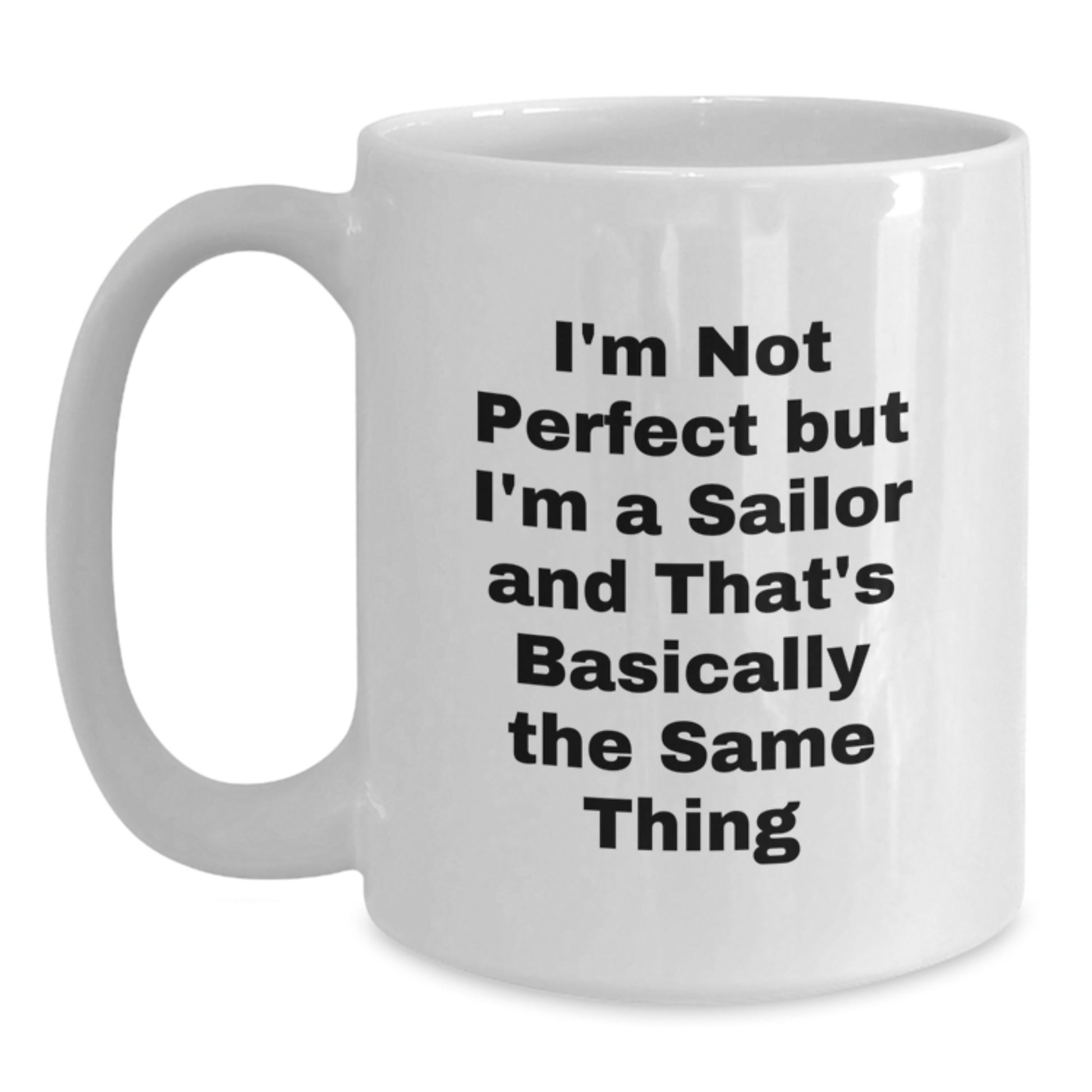 Sailor Keepsake White Coffee Mug for Him Birthday Gift Ceramic 11oz - Main