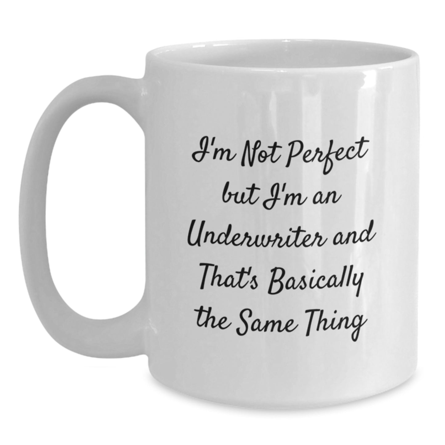 Birthday Gift White Coffee Mug for Her Present Underwriter - Main