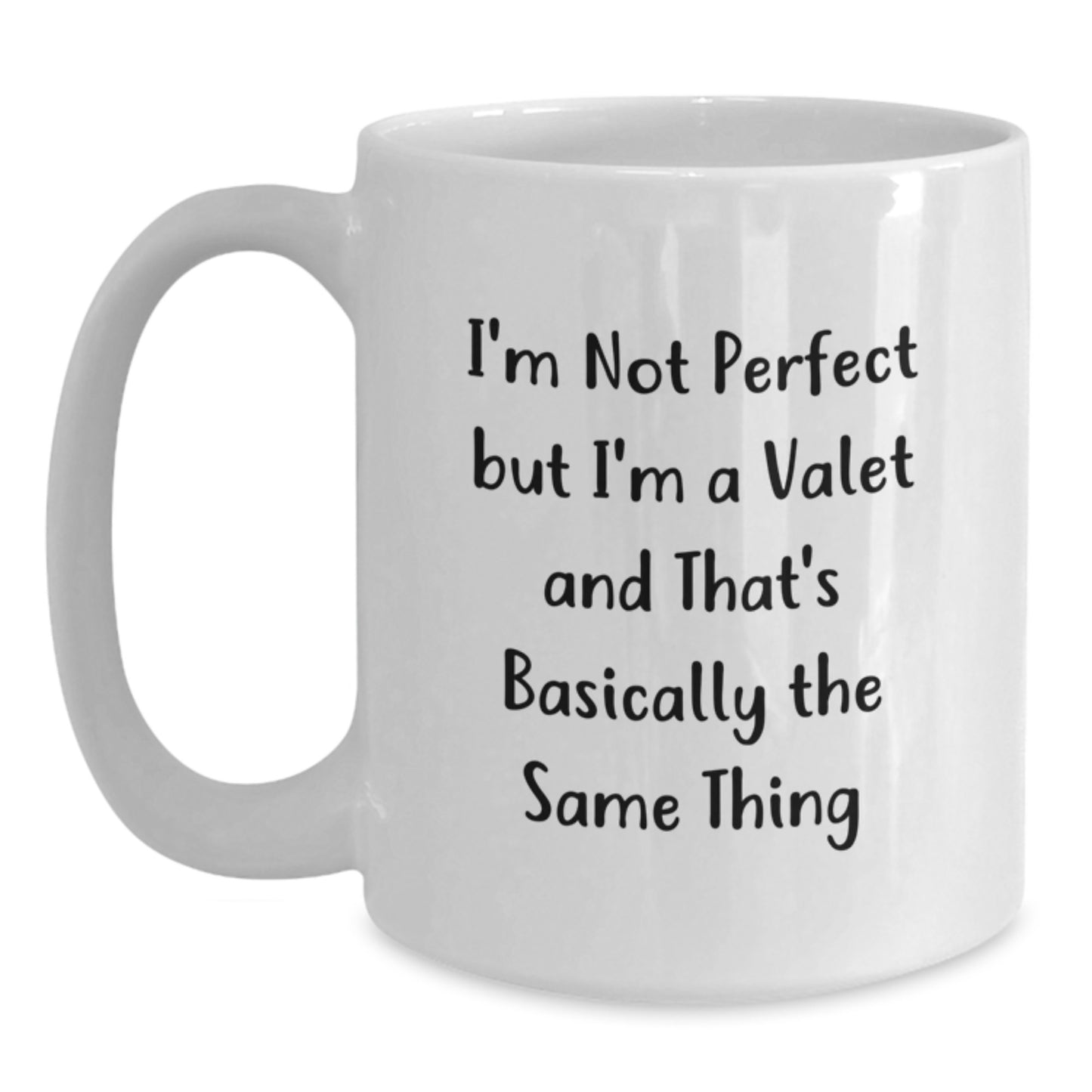 Birthday Gift for Her Valet Mug – I'm Not Perfect But I'm A Valet - Main