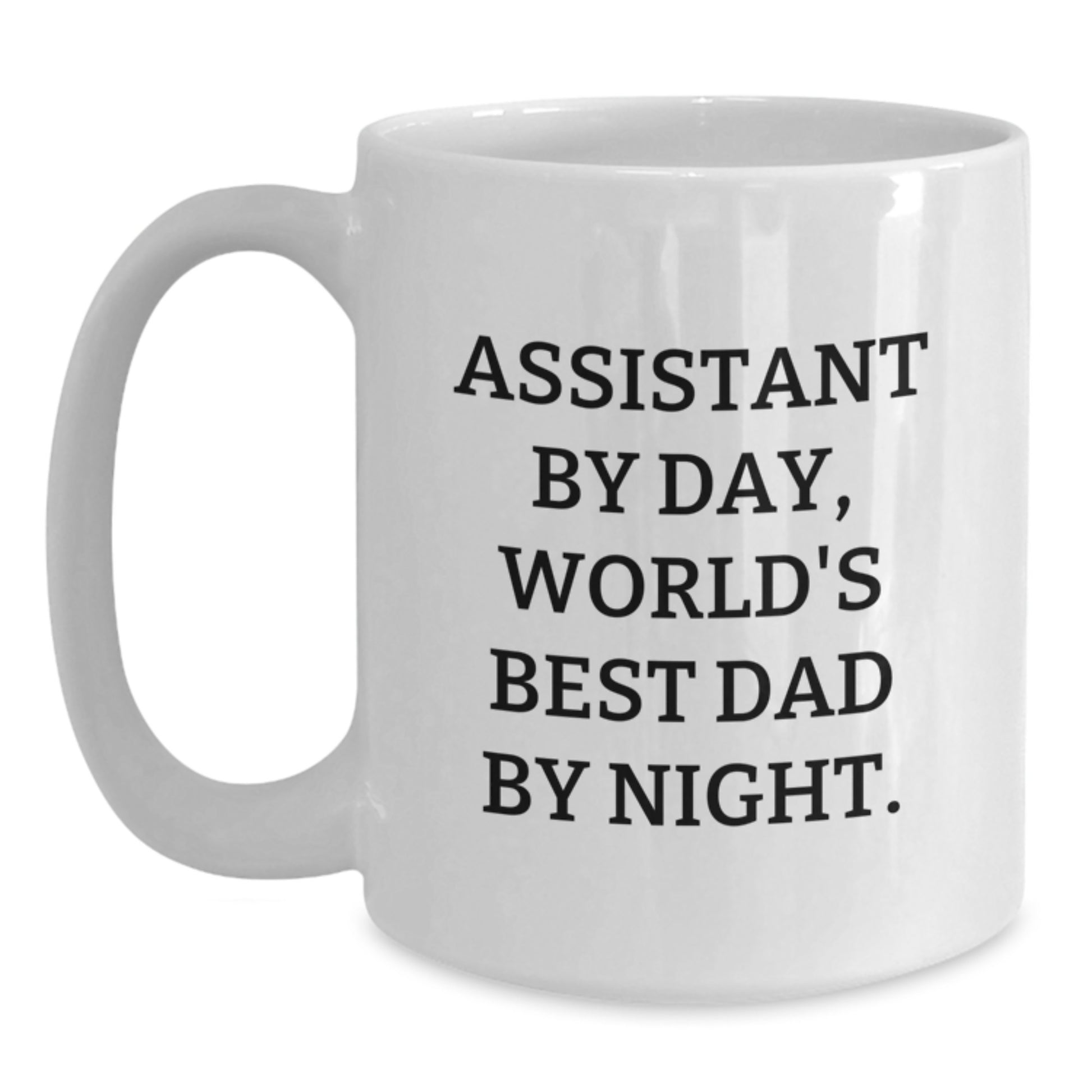 Birthday Gift for Her Assistant By Day, World's Best Dad By Night - Main