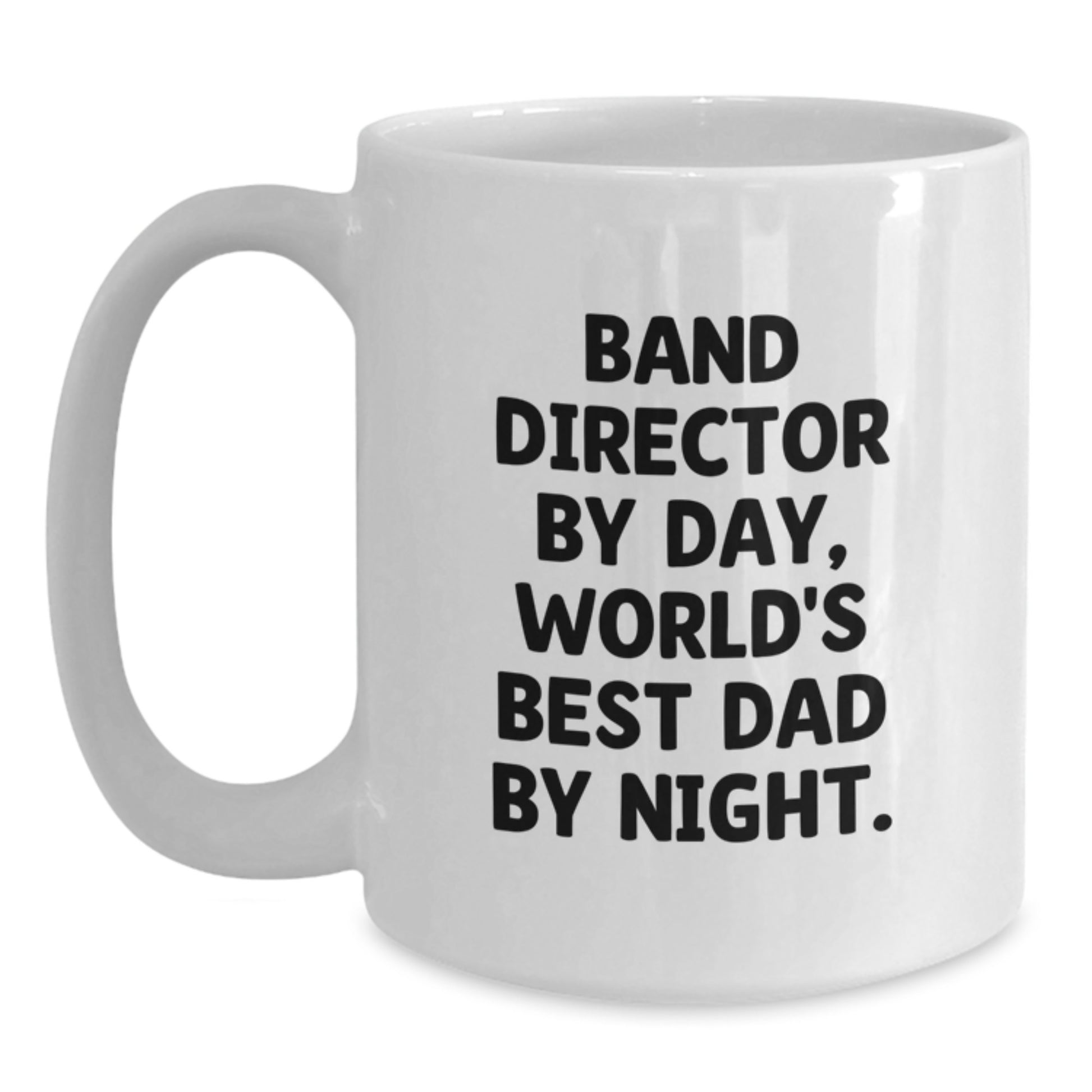 Birthday Gift for Her Band Director By Day World's Best Dad By Night Mug - Main