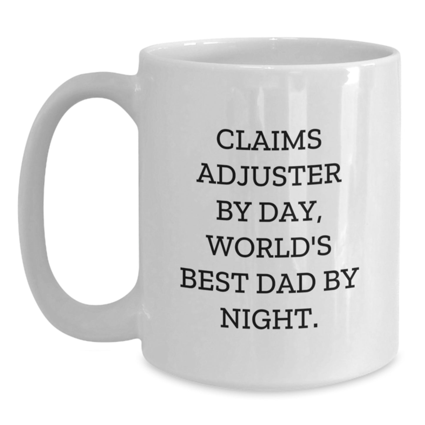 Claims Adjuster White Coffee Mug Idea for Coworkers Birthday Gift - Main