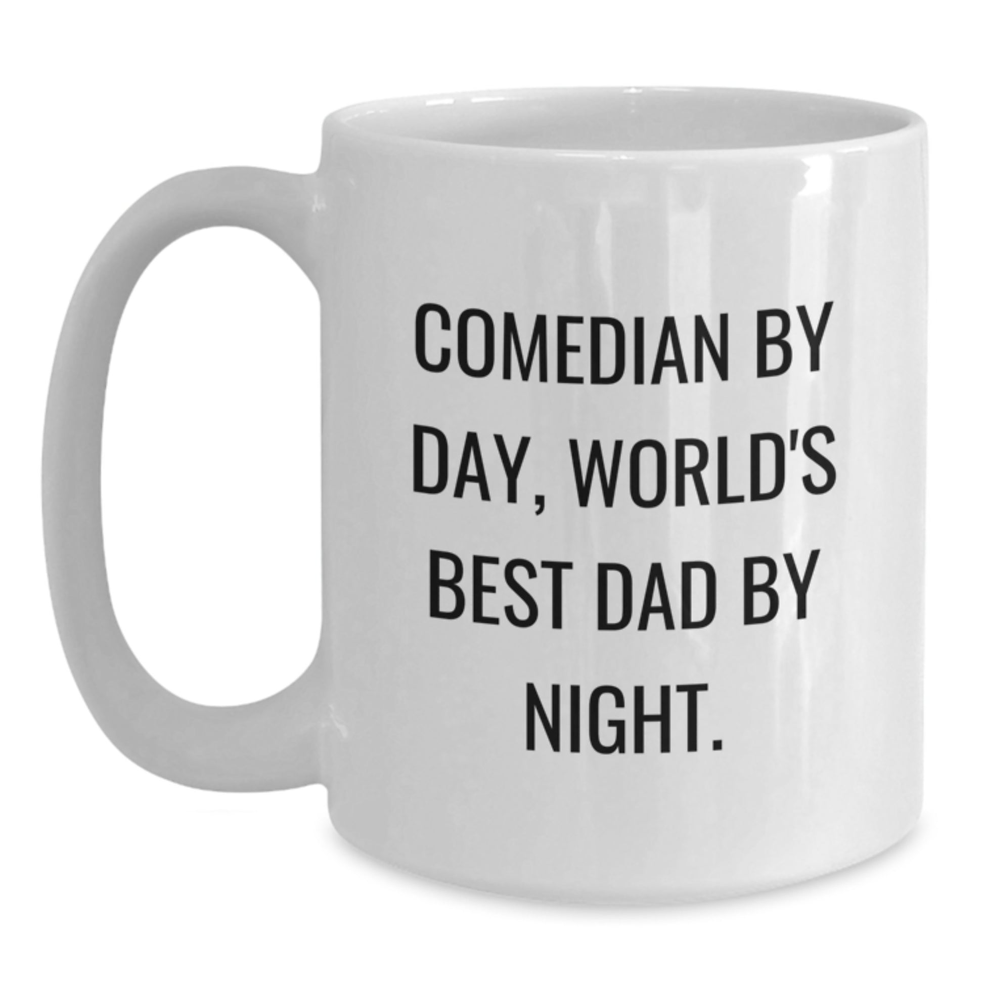 Dad Comedian Keepsake Mug for Him Birthday Gift White 11oz Ceramic - Main