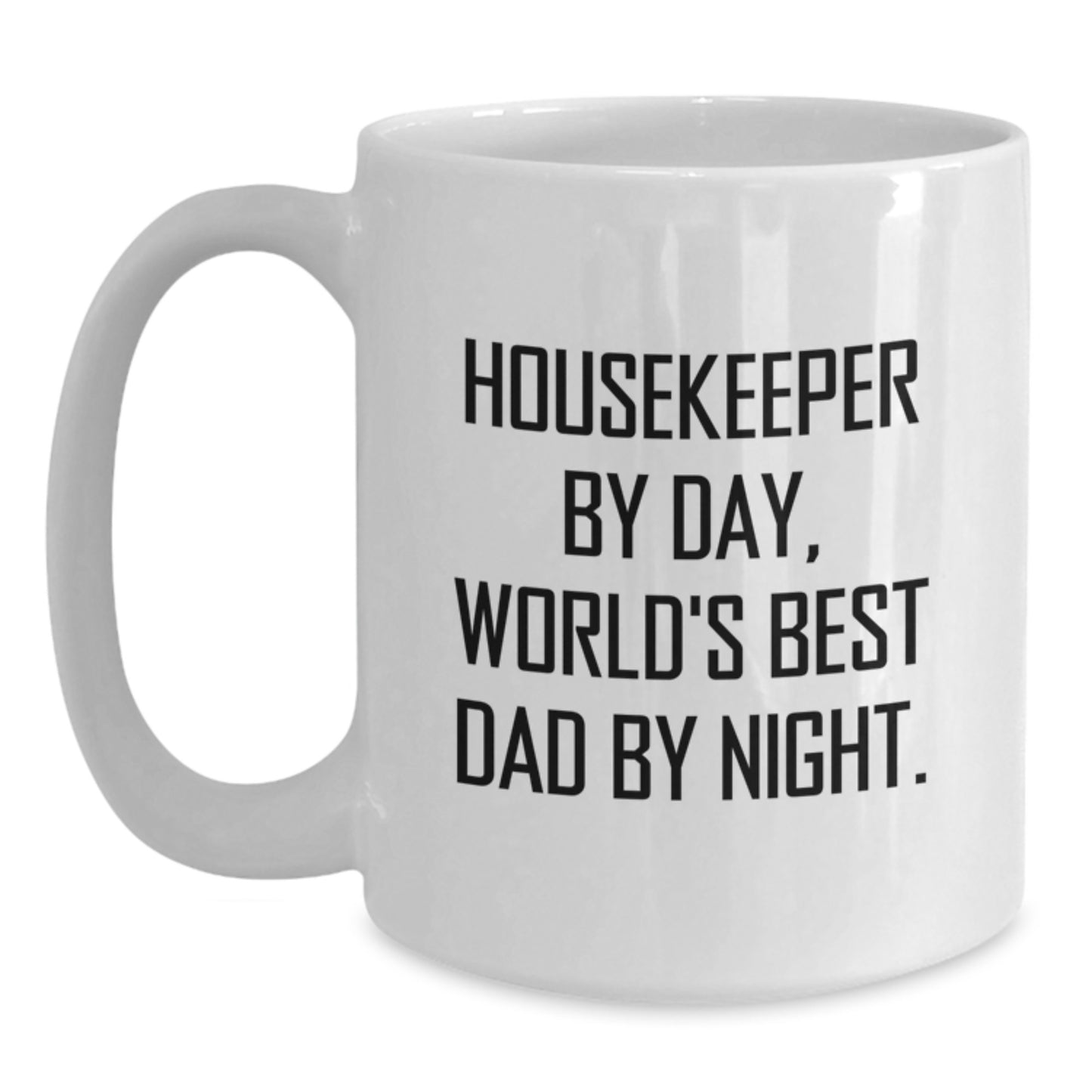 Housekeeper Keepsake Mug for Him Birthday Gift Ceramic 11oz - Main