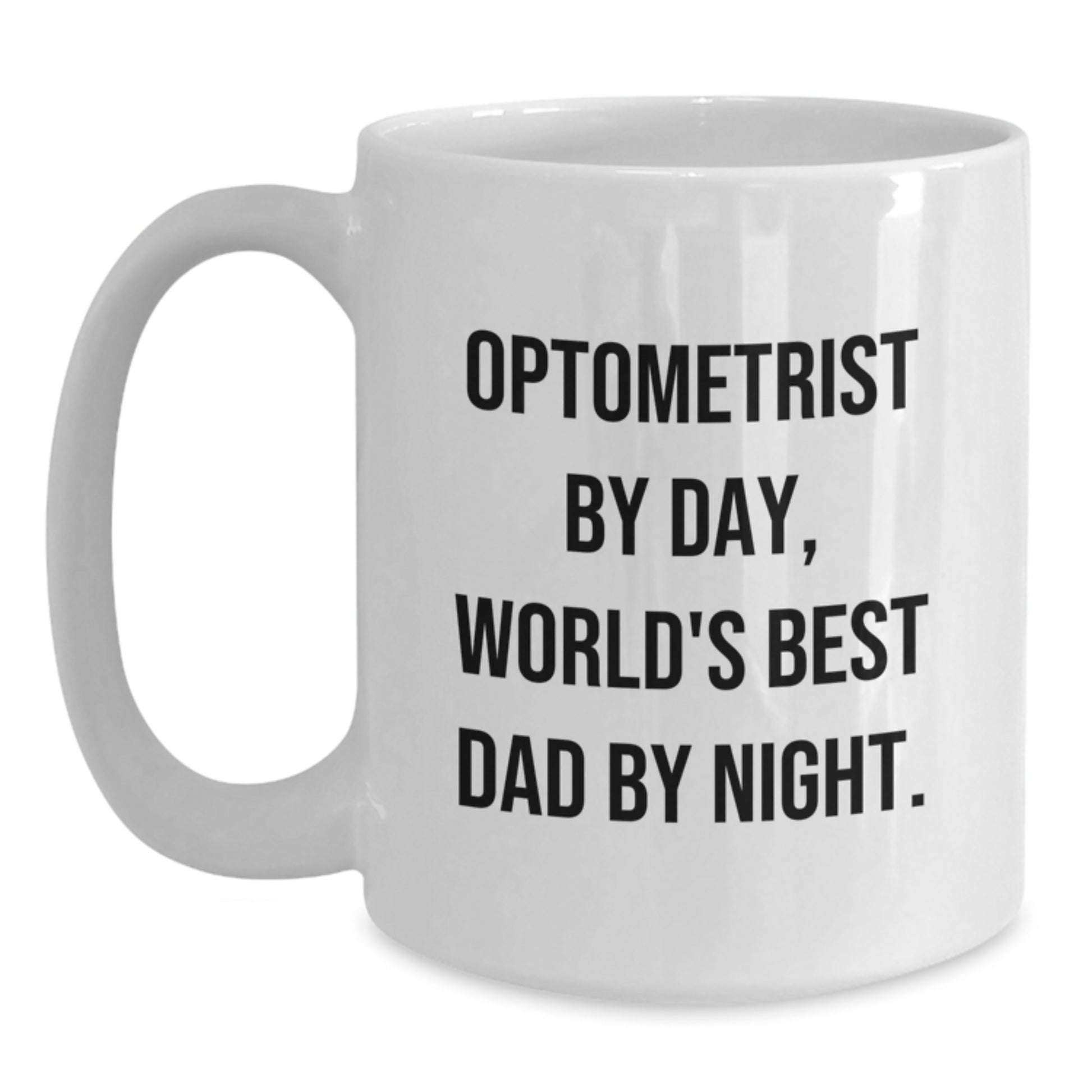Essential Birthday Gift for Nbors Optometrist By Day World's Best Dad - Main